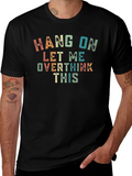 Overthinker Graphic T-Shirt - Funny Casual Tee