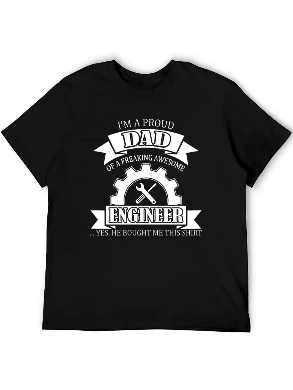 Proud Dad Engineer T-Shirt - Gift for Son/Daughter