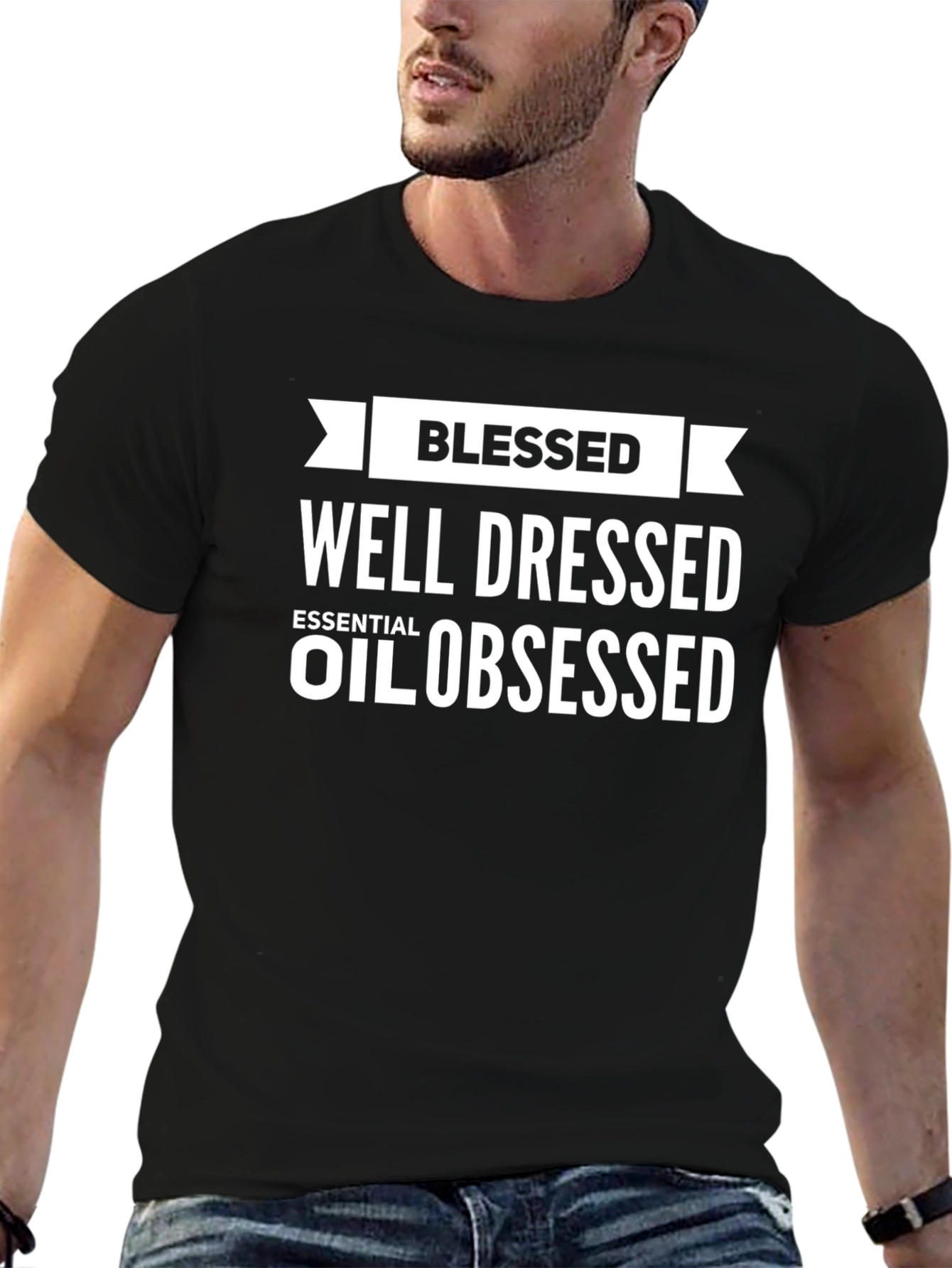 Blessed Well Dressed Essential Oil Obsessed T-Shirt