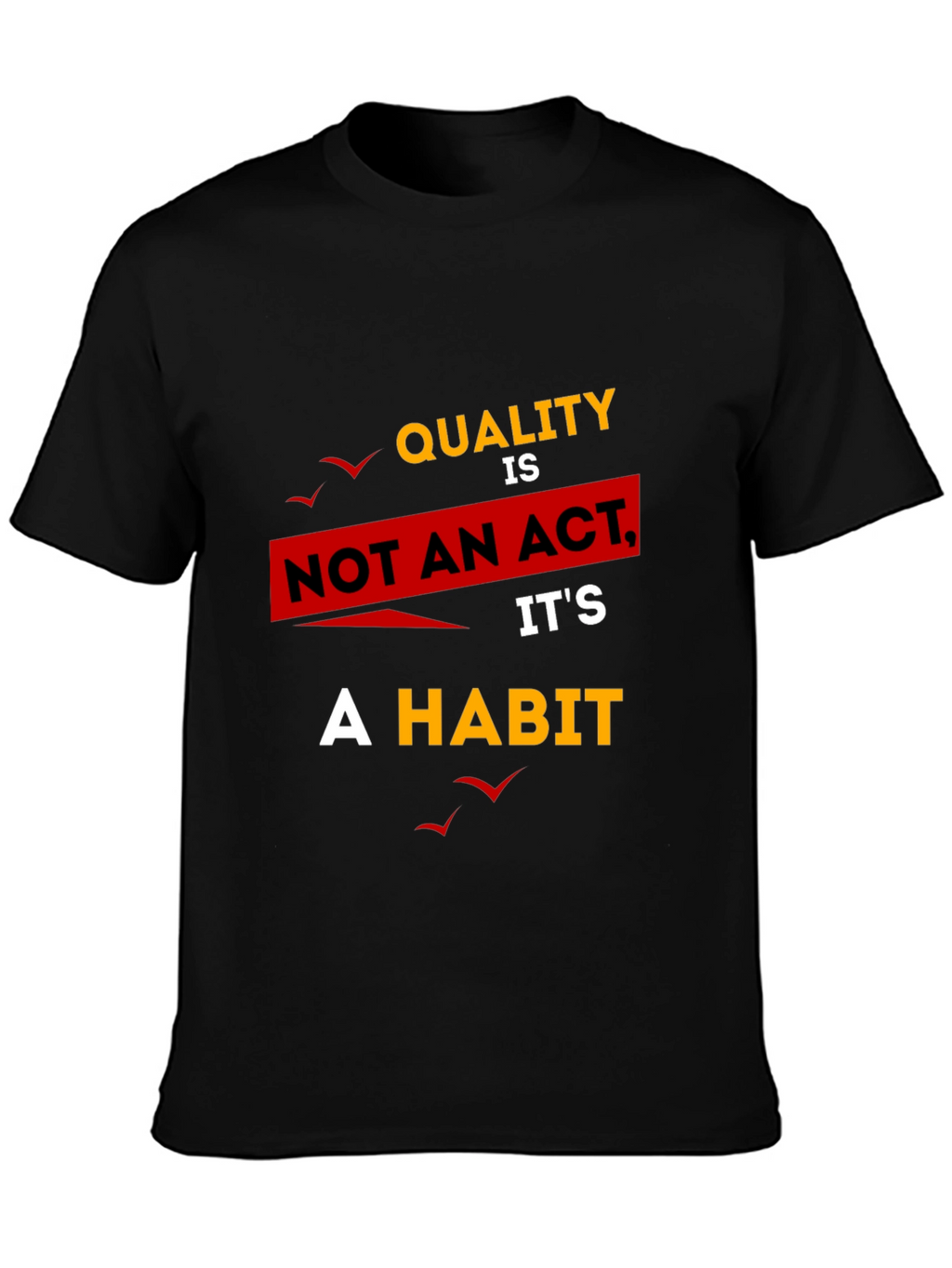 Quality Habit Graphic T-Shirt - Black