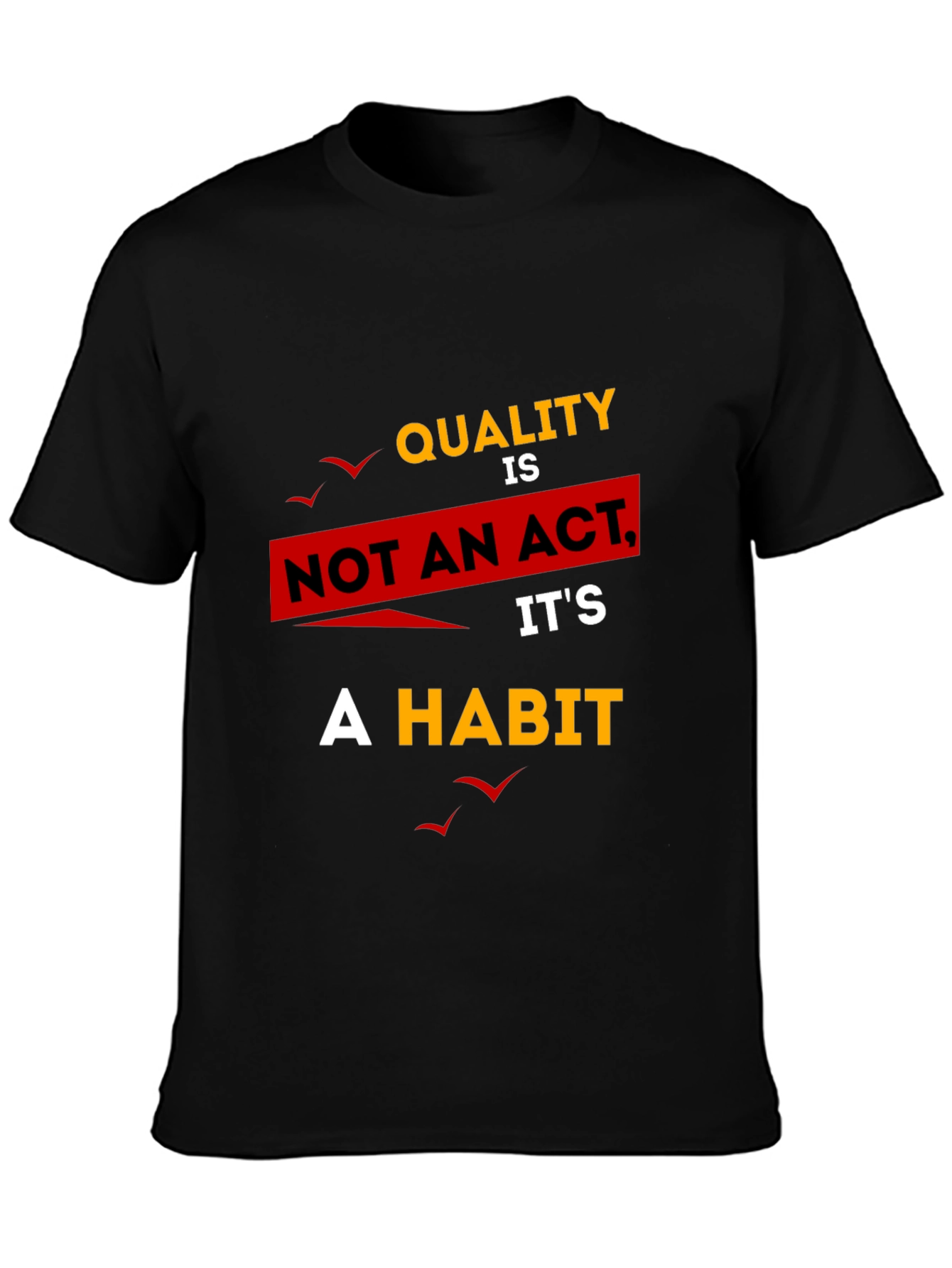 Quality Habit Graphic T-Shirt - Black