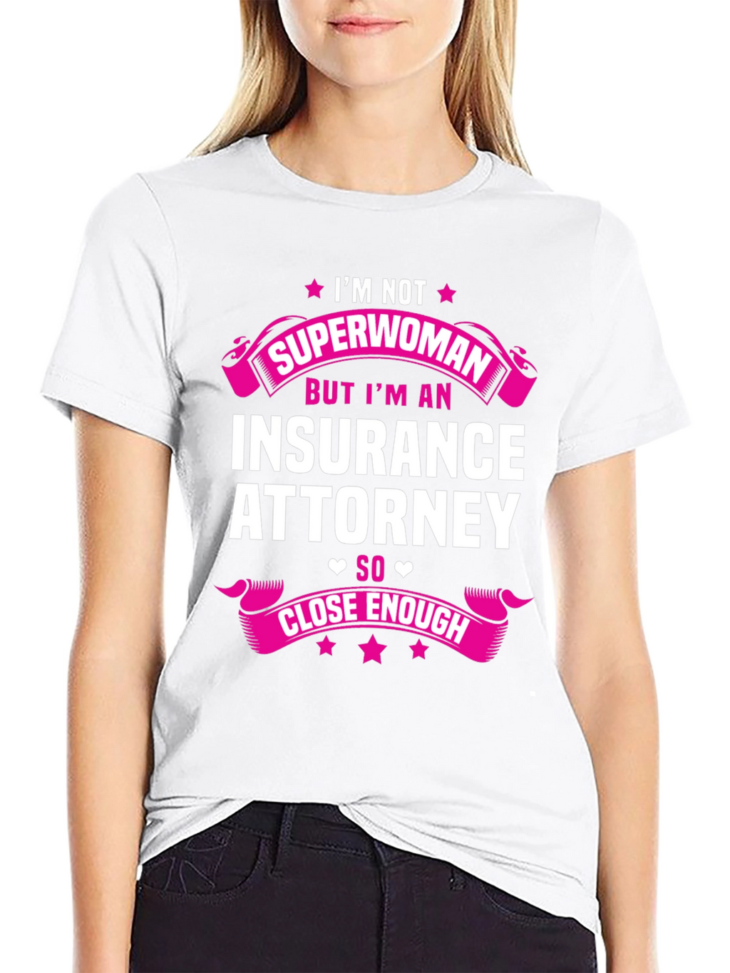 Im Not Superwoman Insurance Attorney T-Shirt