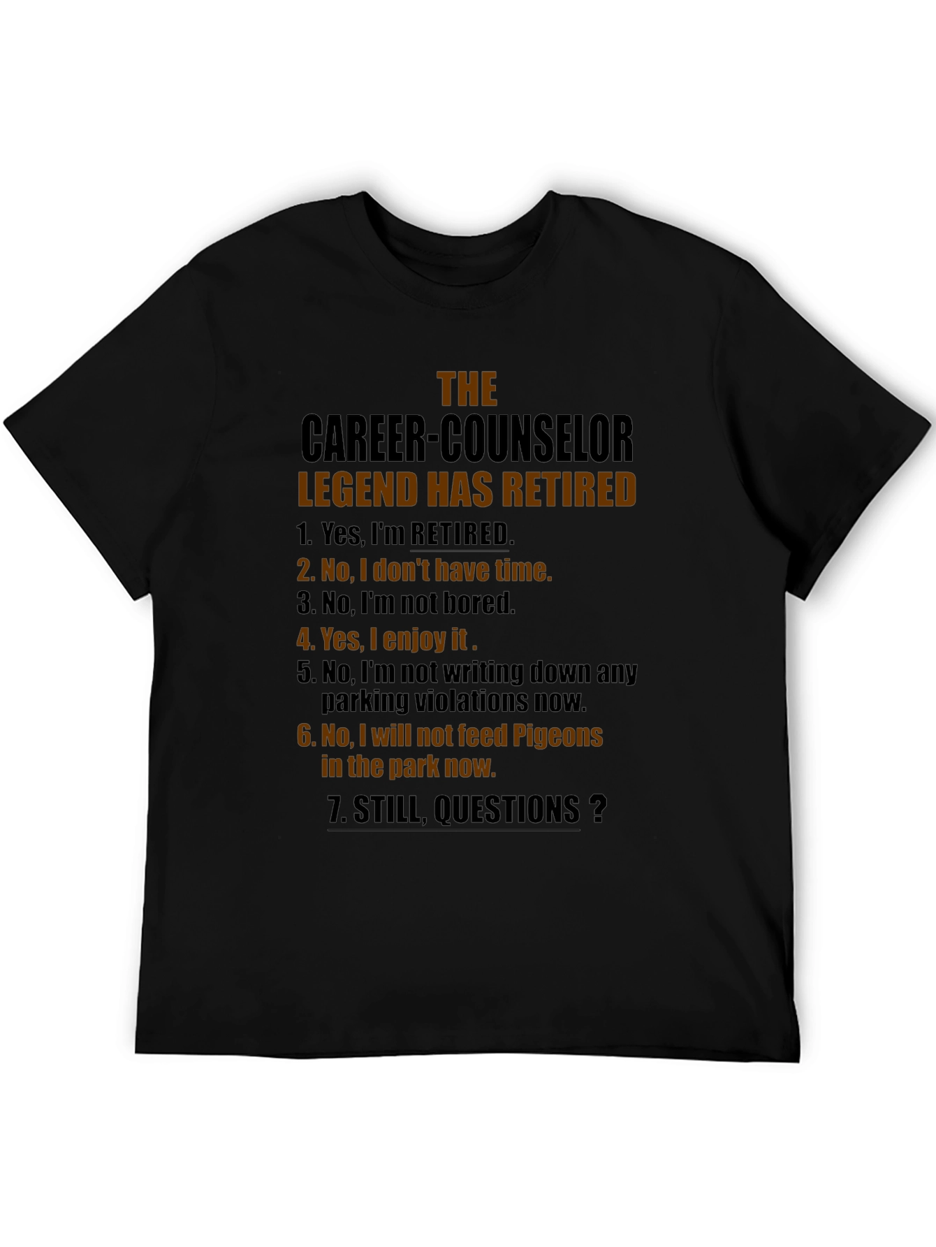 Career Counselor Retirement T-Shirt - Legend Has Retired