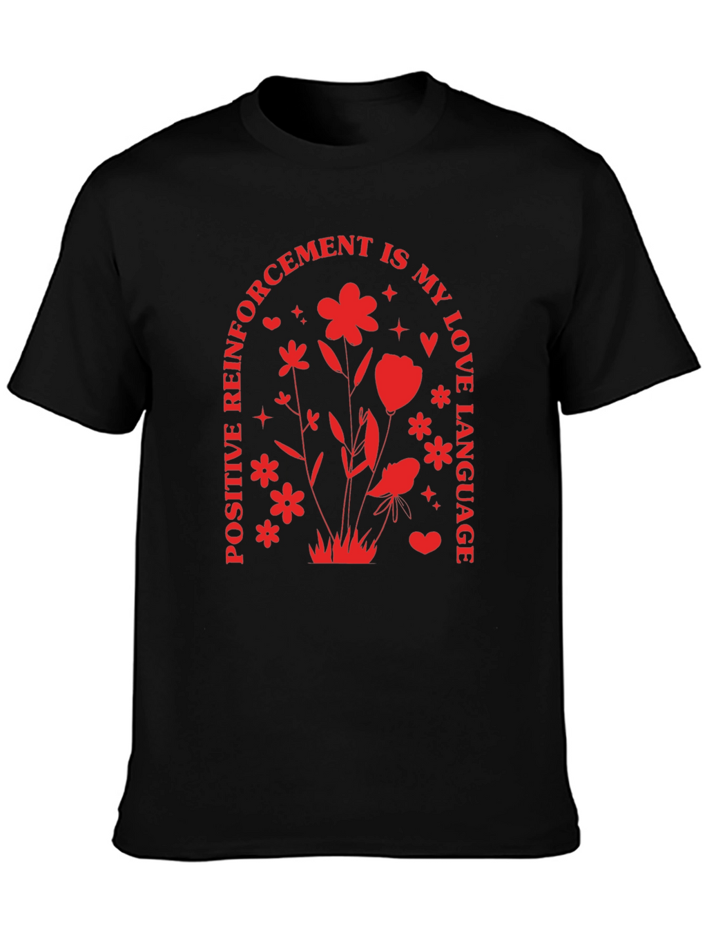 Positive Reinforcement Love Language Black T-Shirt