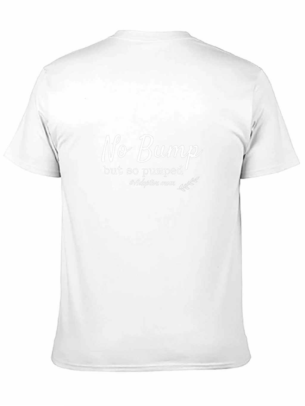 No Bump Adoptive Mom Tee