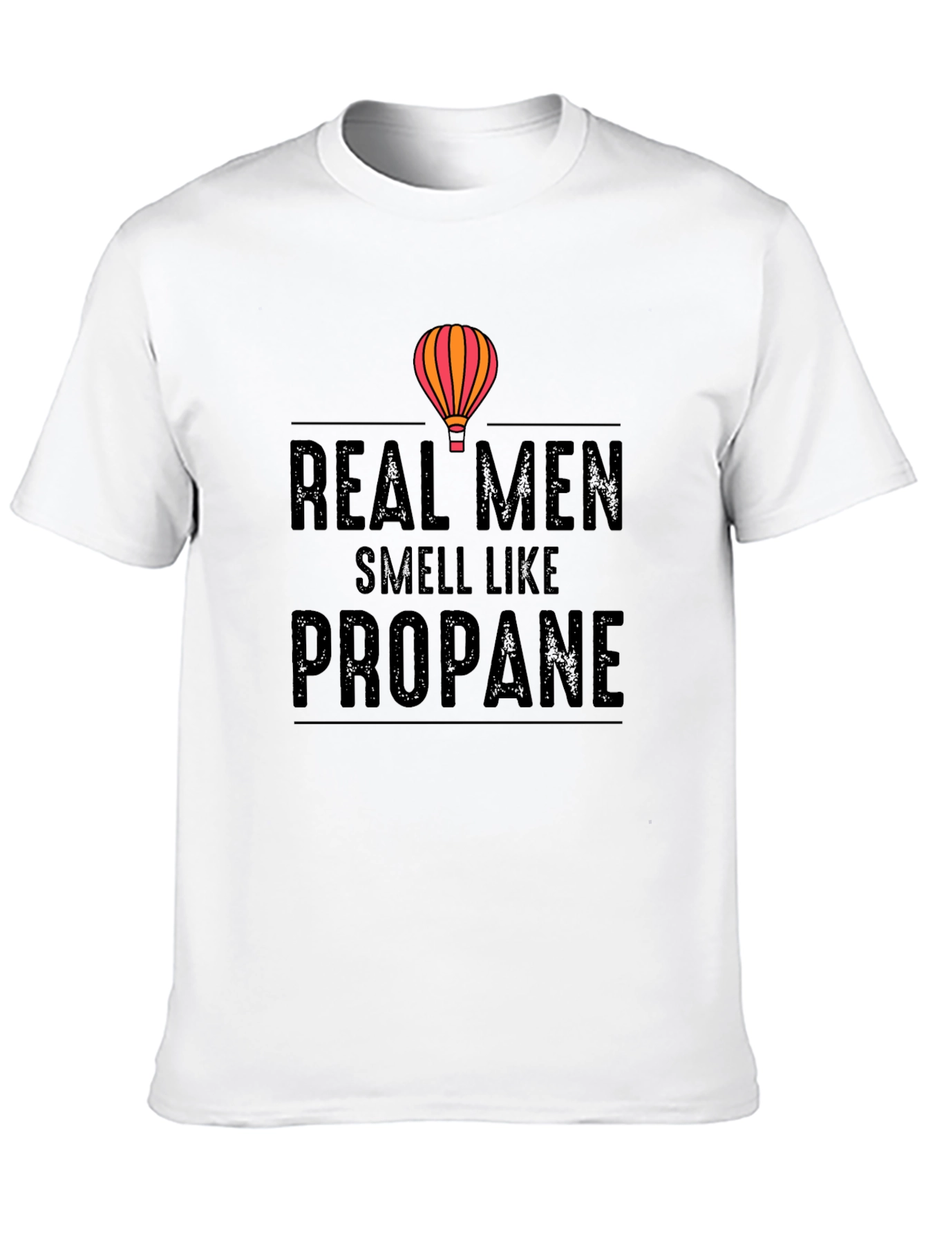 Real Men Smell Like Propane Graphic Tee