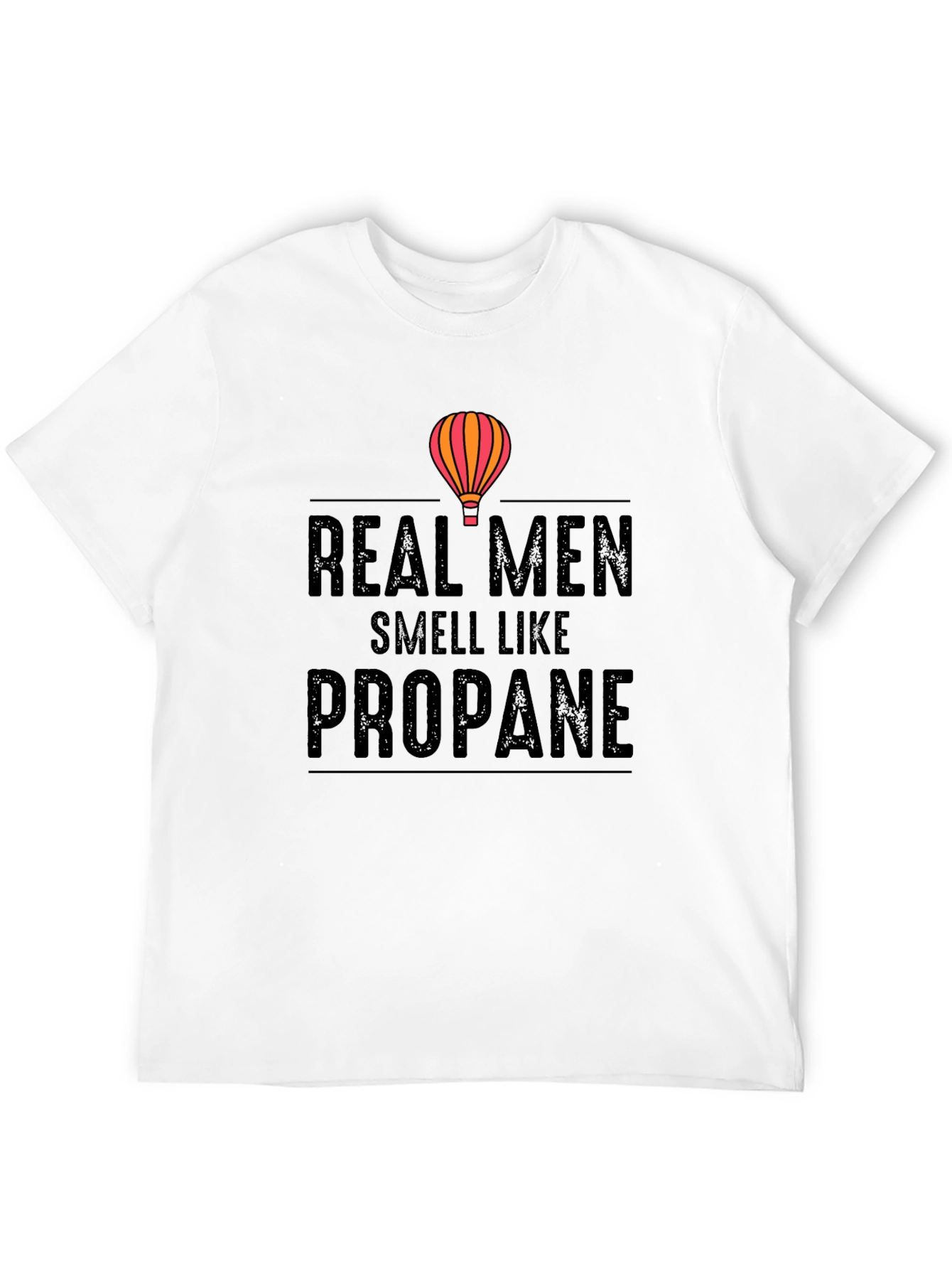 Real Men Smell Like Propane Graphic Tee