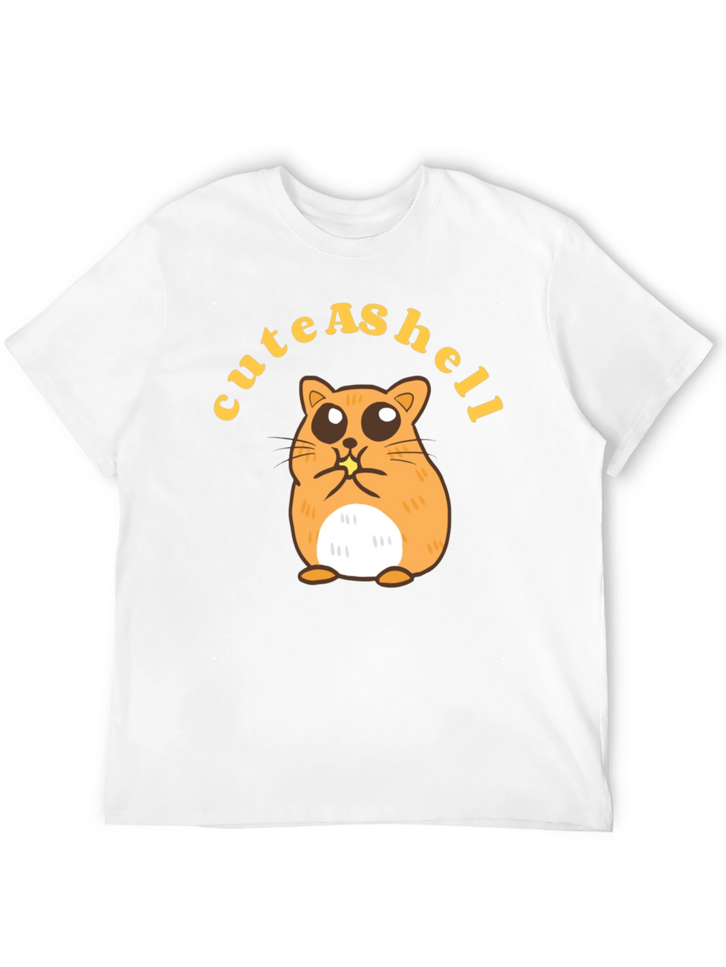 Cute Hamster T-Shirt - Cute as Hell Design