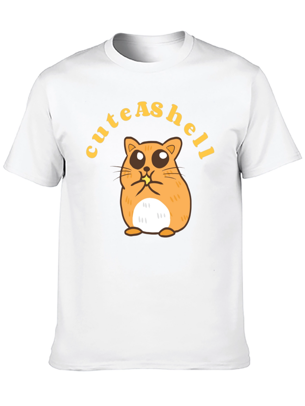 Cute Hamster T-Shirt - Cute as Hell Design