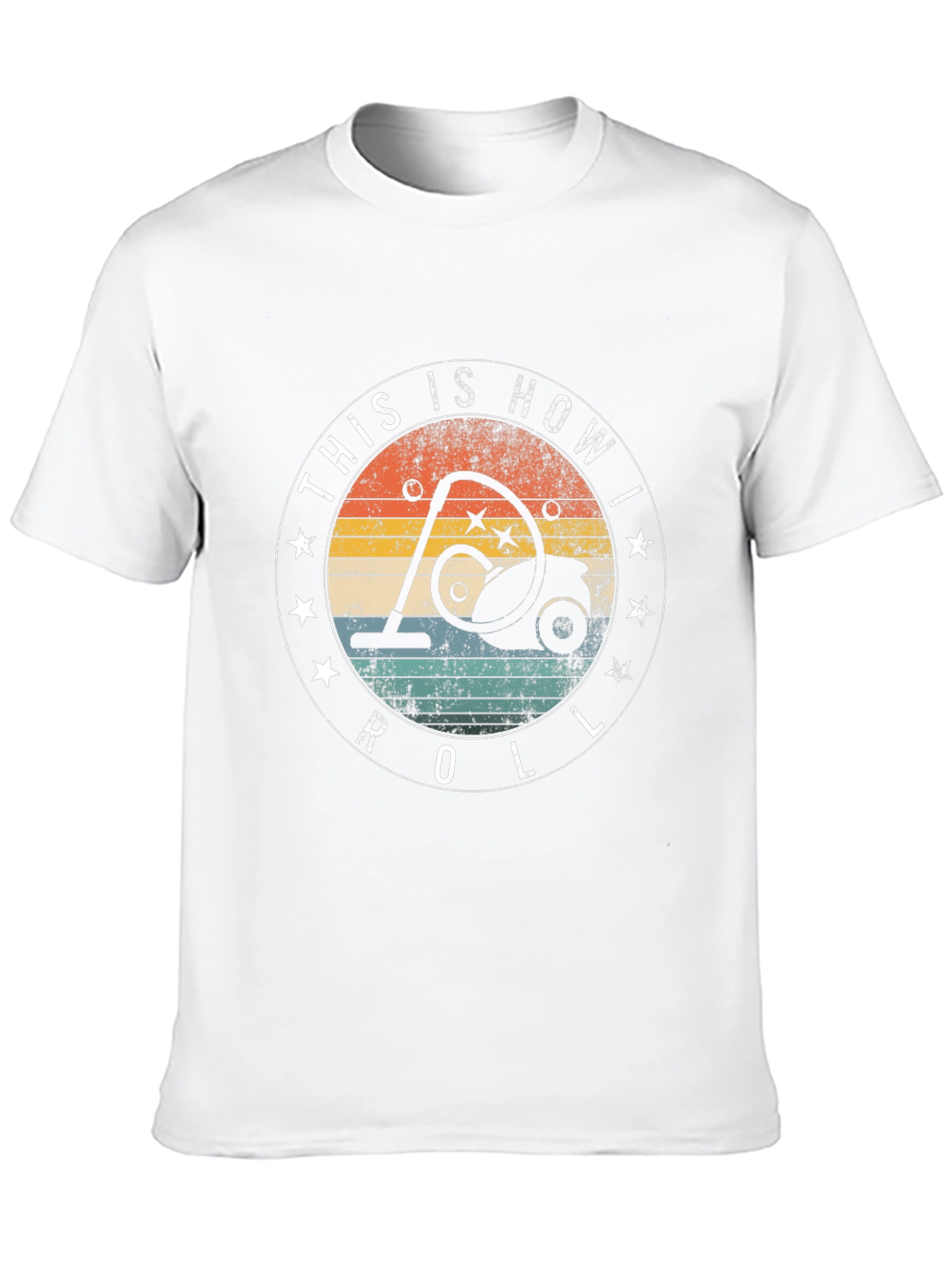 Retro Vacuum Cleaner T-Shirt: This is How I Roll
