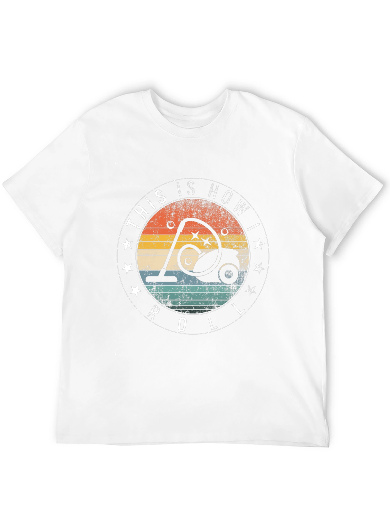 Retro Vacuum Cleaner T-Shirt: This is How I Roll