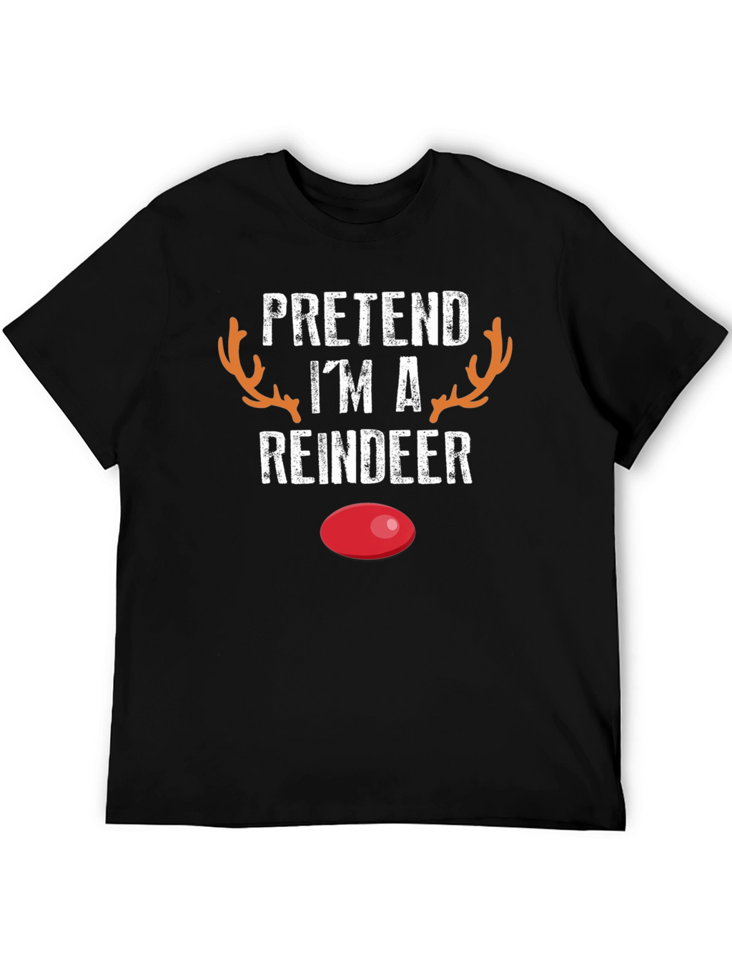 Pretend Im A Reindeer Novelty T-Shirt