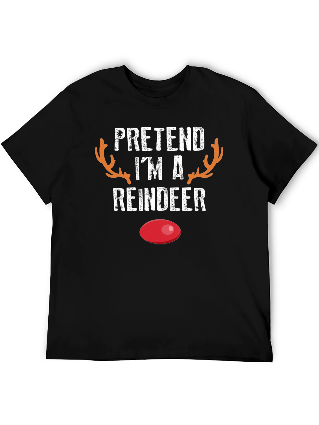 Pretend Im A Reindeer Novelty T-Shirt