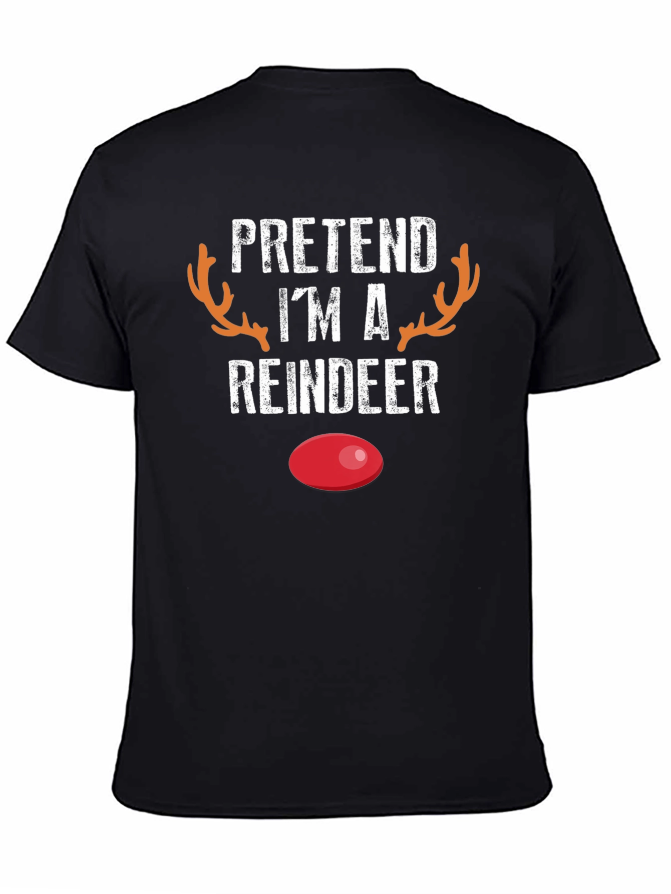 Pretend Im A Reindeer Novelty T-Shirt