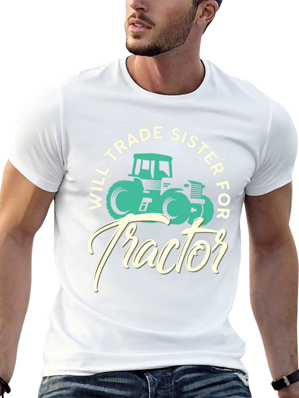 Will Trade Sister For Tractor T-Shirt