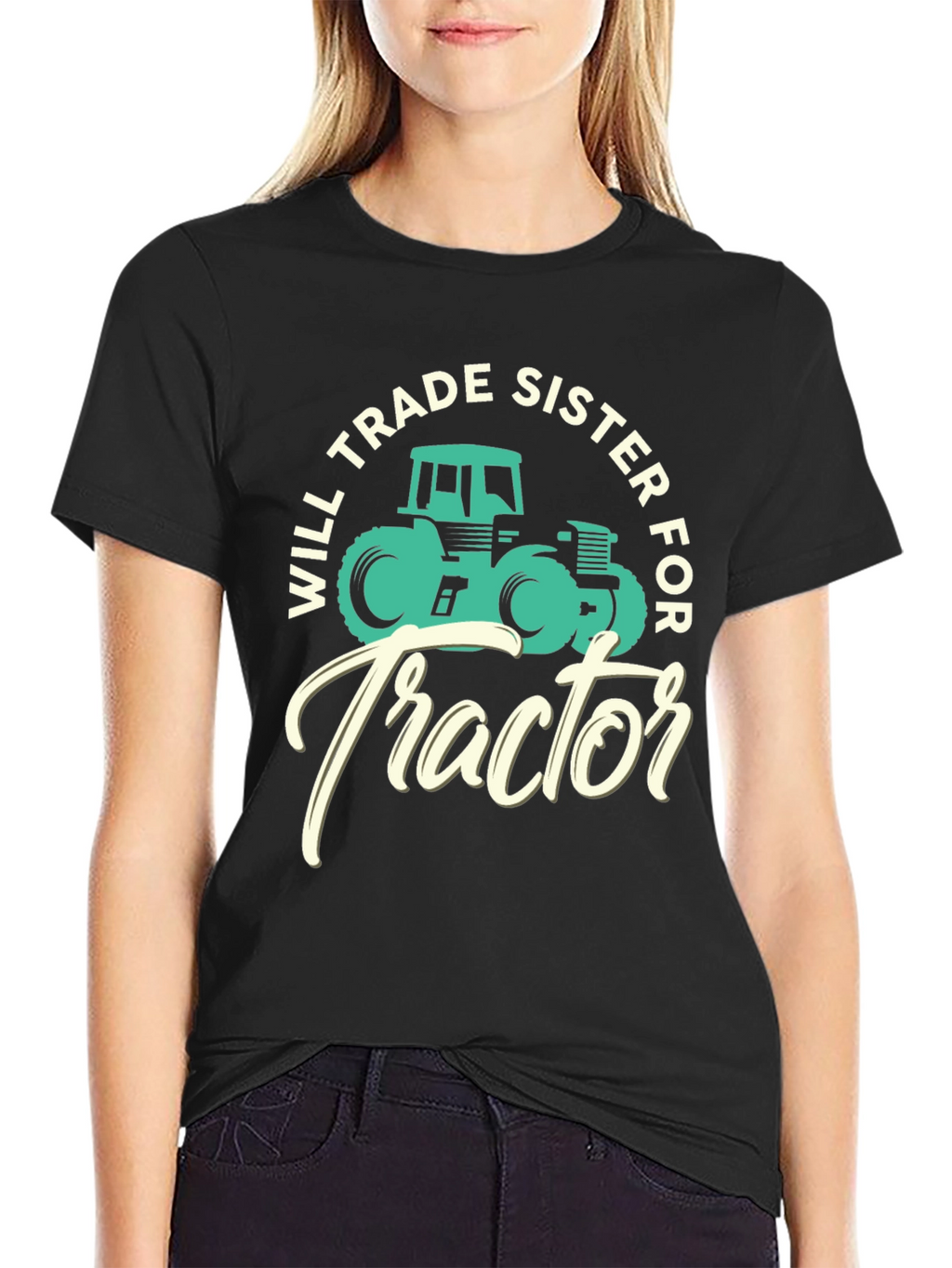 Will Trade Sister For Tractor T-Shirt