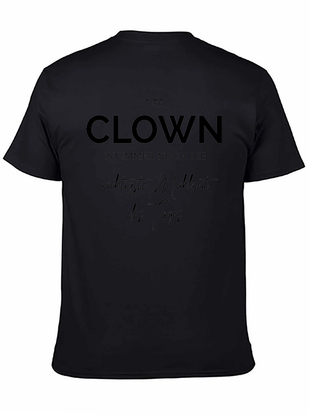 Clown Saying Black Graphic T-Shirt