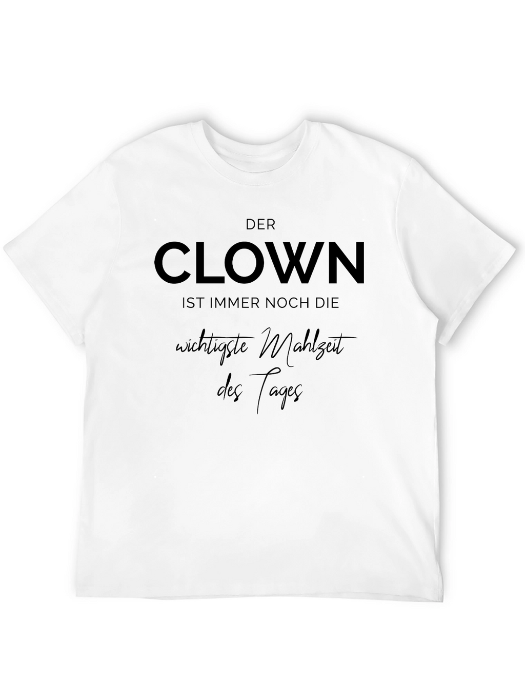Clown Saying Black Graphic T-Shirt