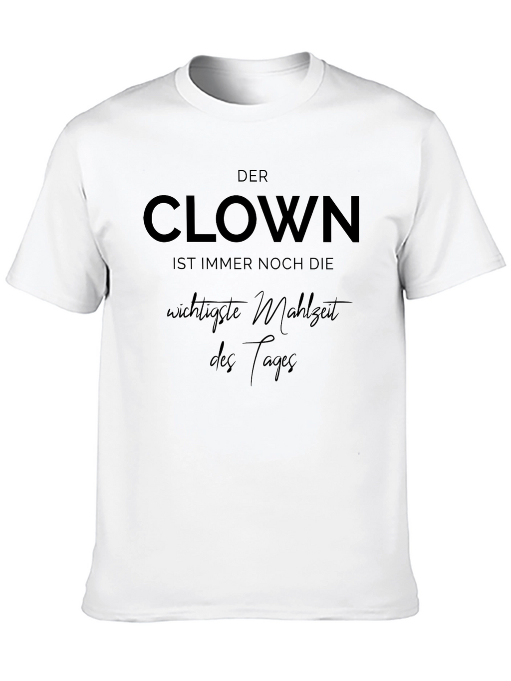 Clown Saying Black Graphic T-Shirt