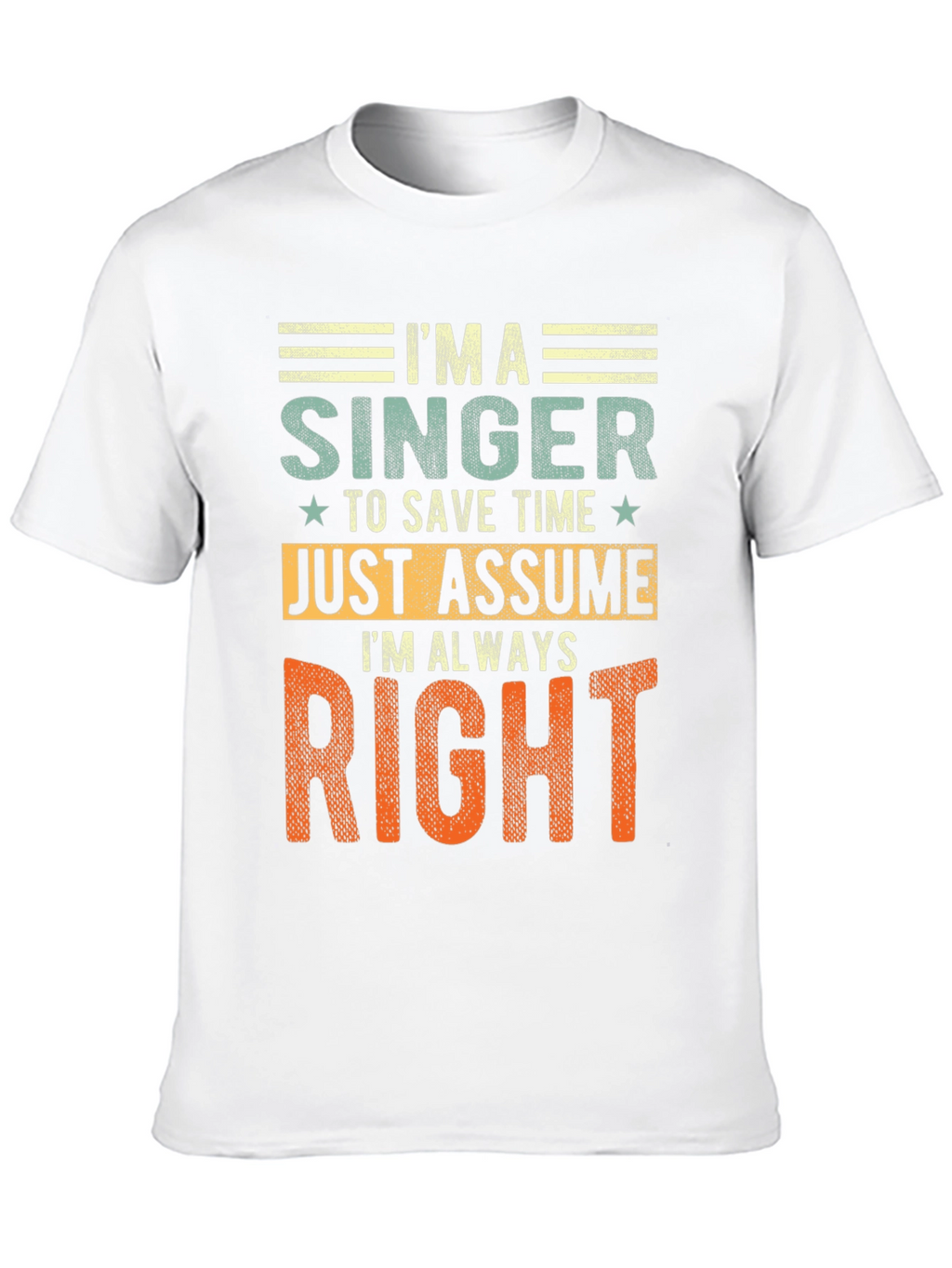 Im A Singer - Funny Musician T-Shirt