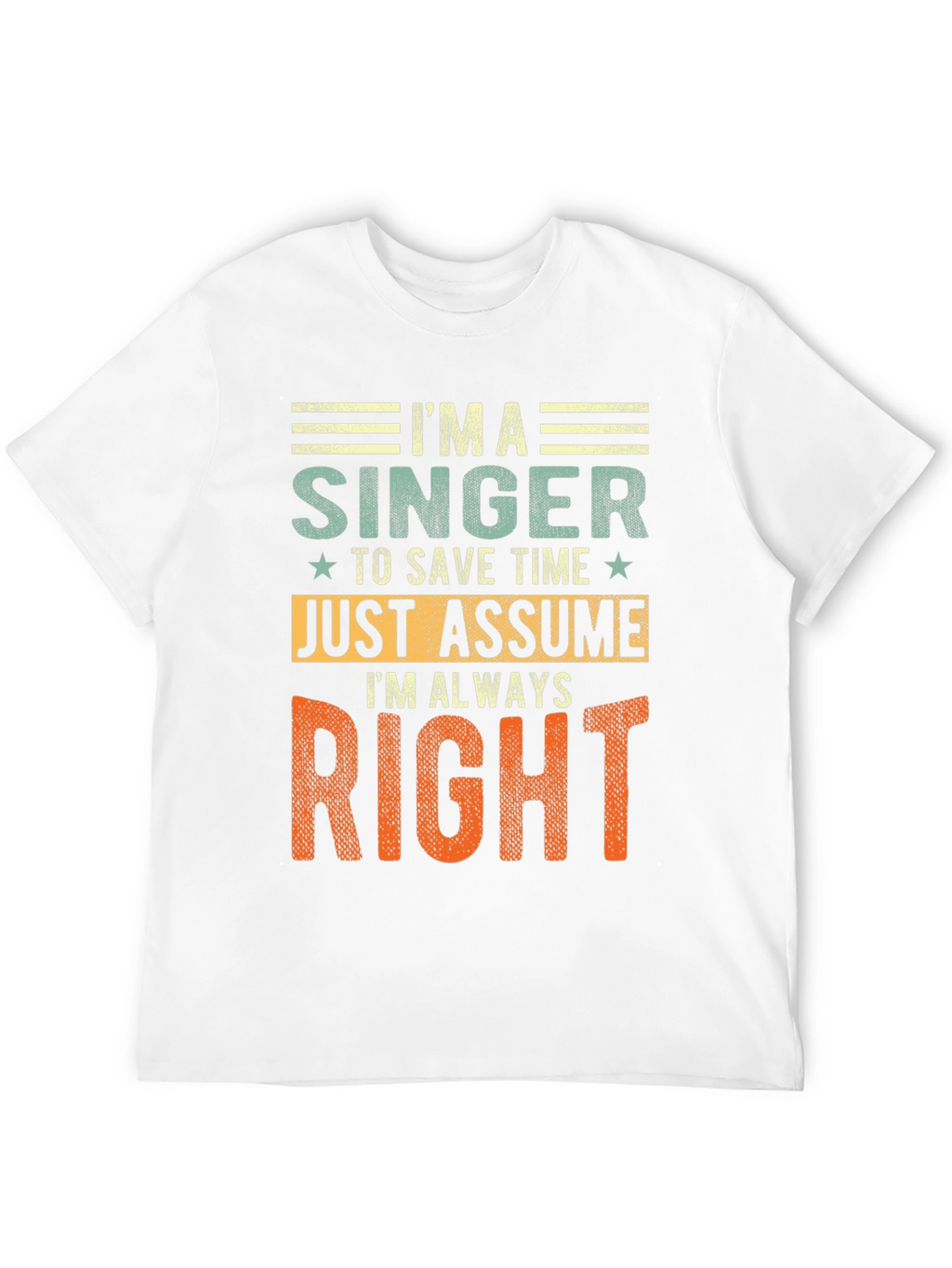 Im A Singer - Funny Musician T-Shirt