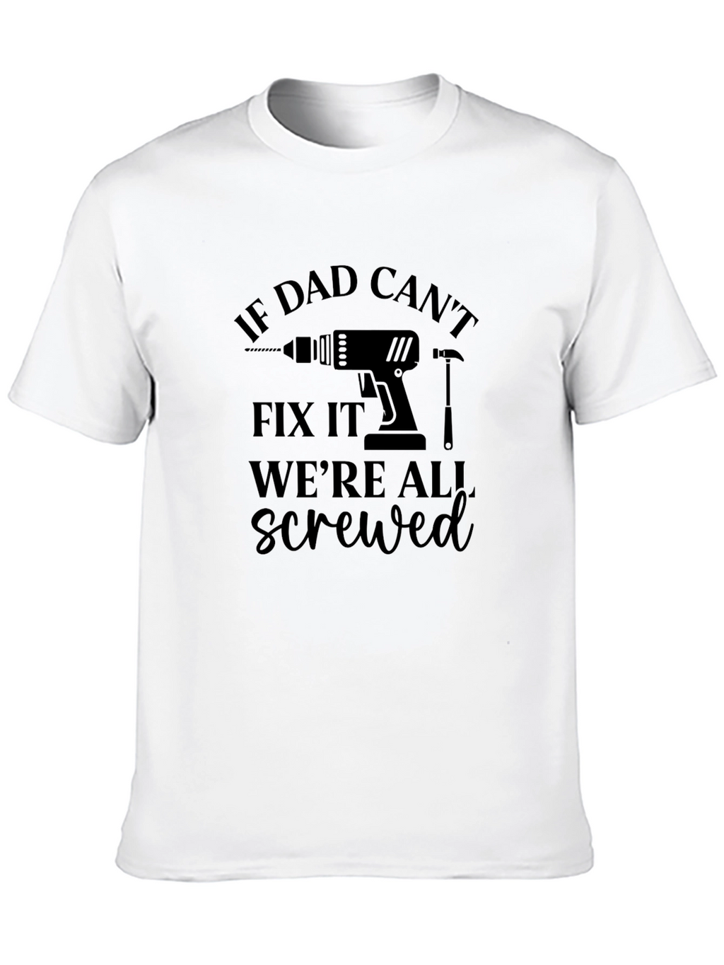 Funny Dad Fix It T-Shirt