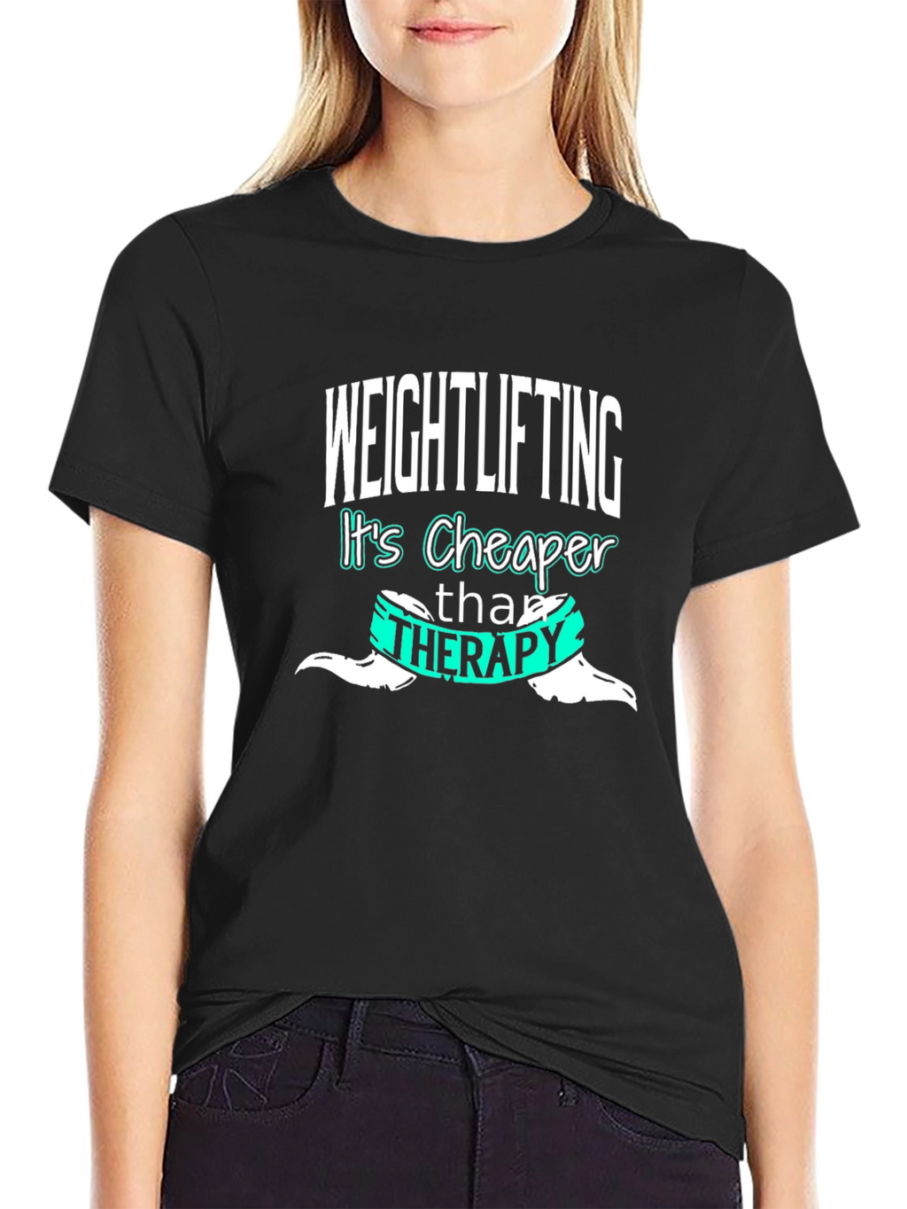 Weightlifting is Cheaper Than Therapy T-Shirt