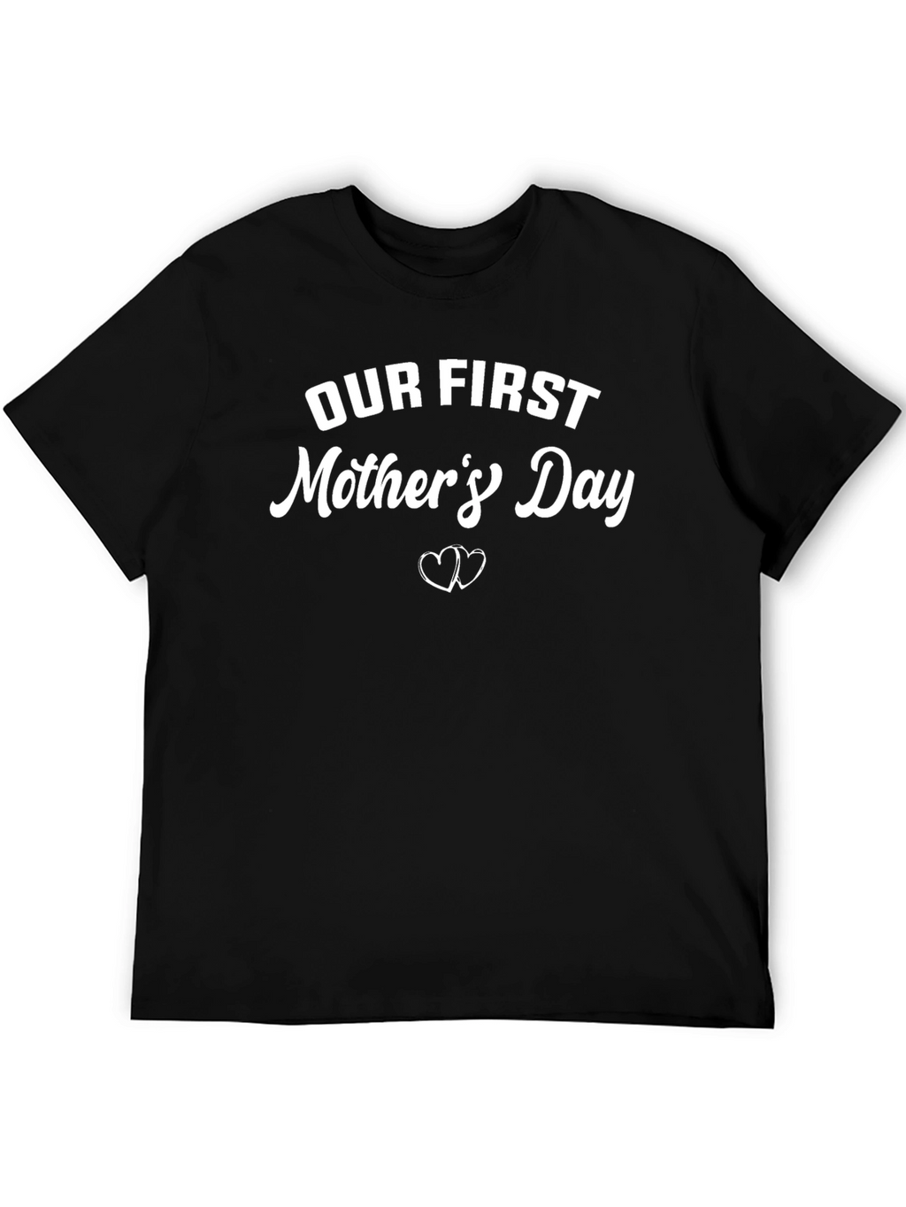 Our First Mothers Day T-Shirt