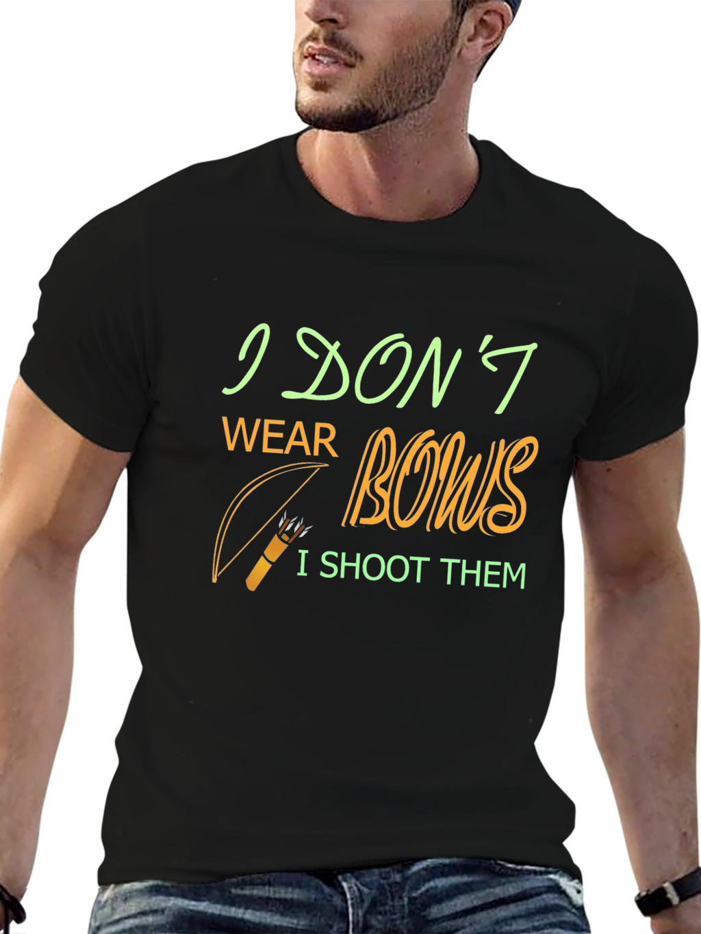 Archery T-Shirt - I Dont Wear Bows