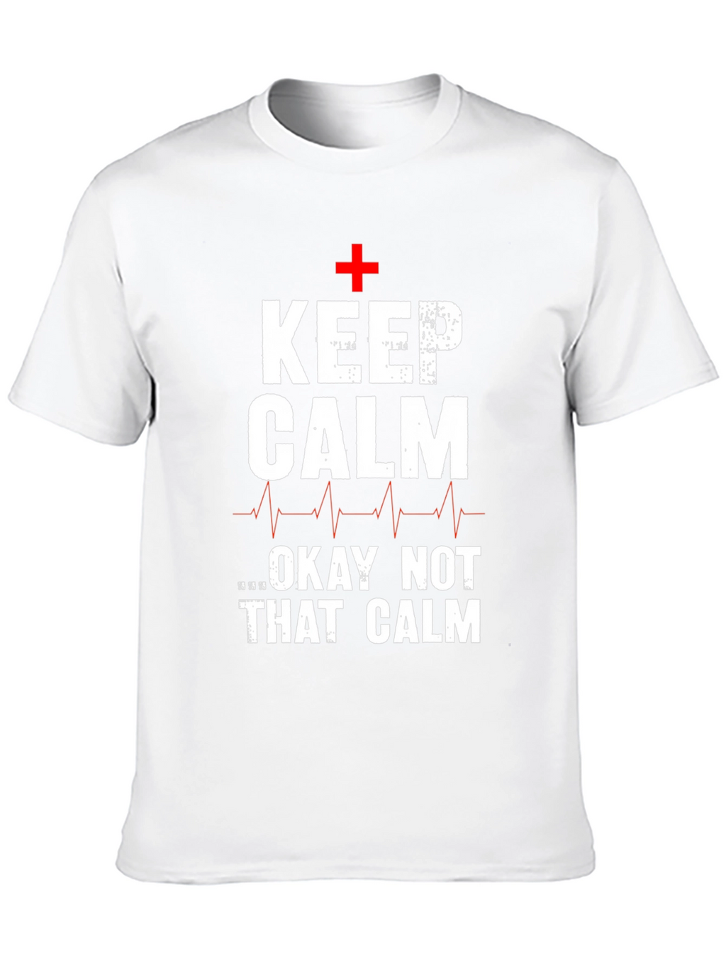 Keep Calm T-Shirt Funny Nurse Tee