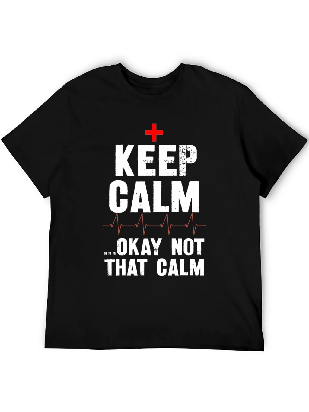 Keep Calm T-Shirt Funny Nurse Tee