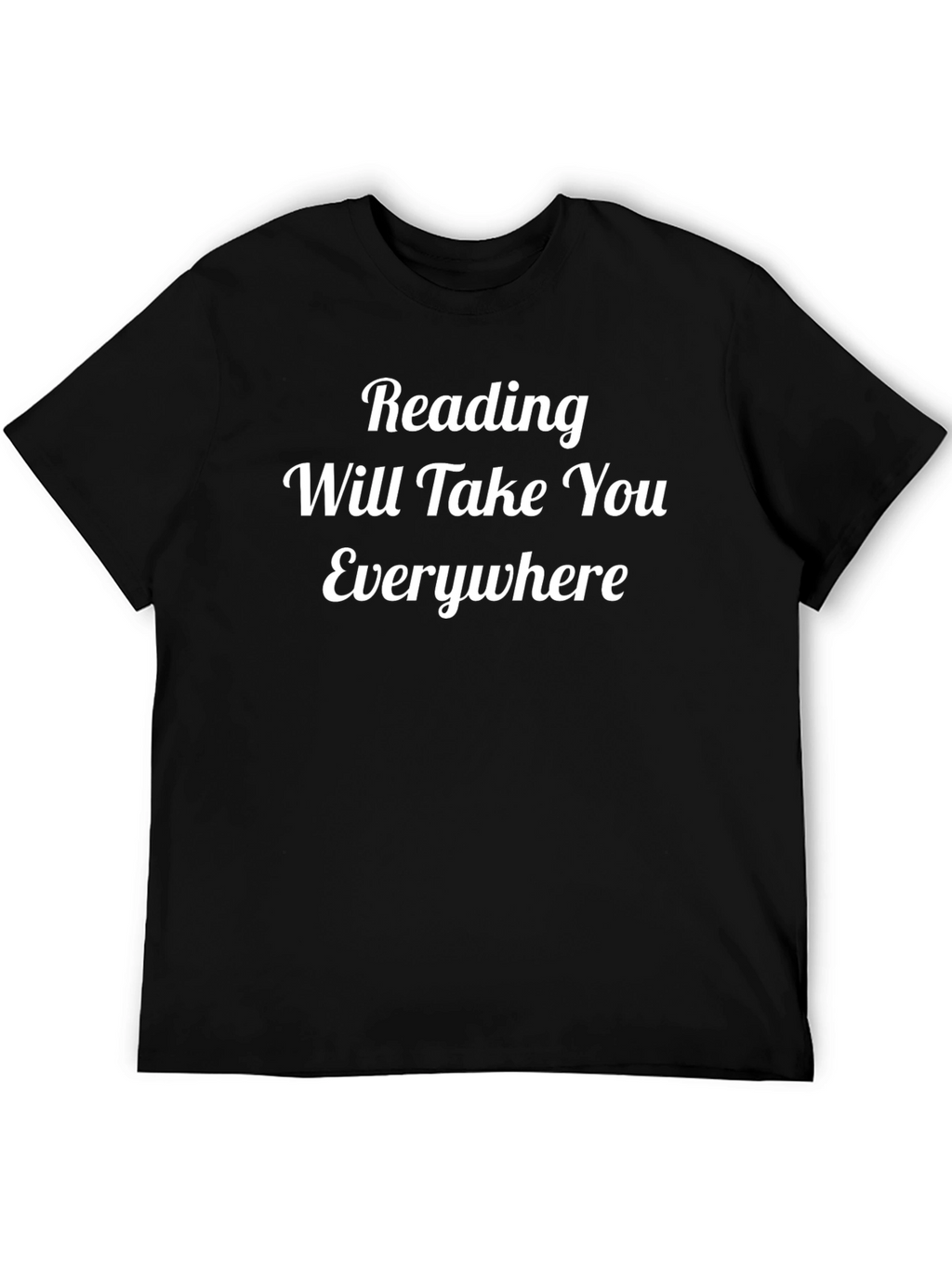 Reading Will Take You Everywhere T-Shirt