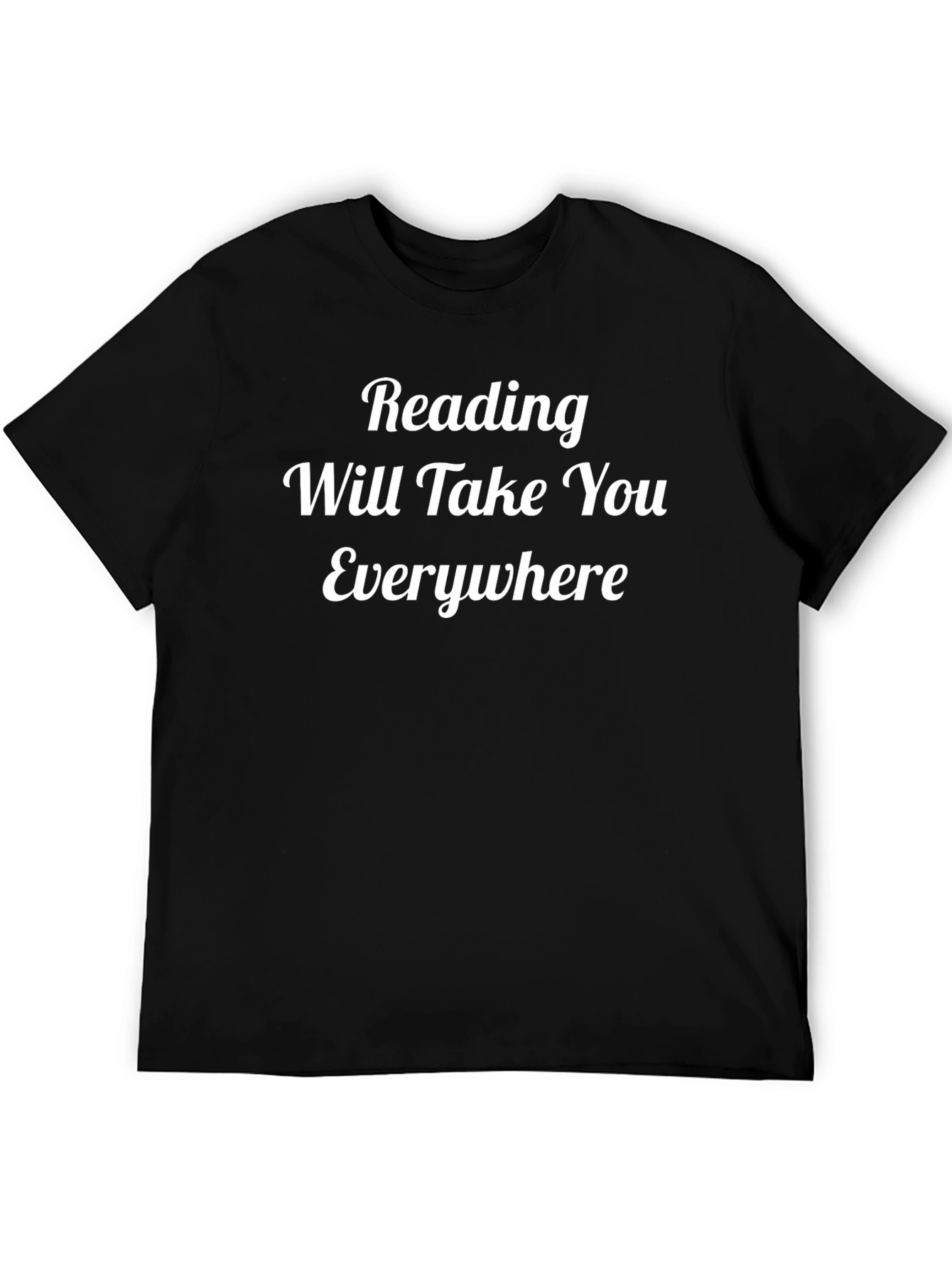 Reading Will Take You Everywhere T-Shirt