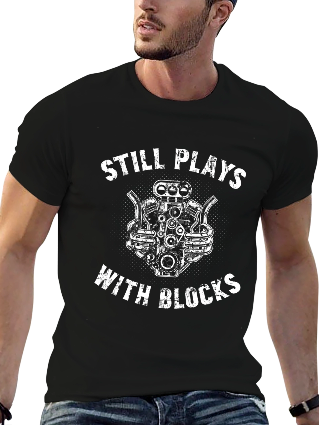 Still Plays With Blocks T-Shirt - Car Enthusiast
