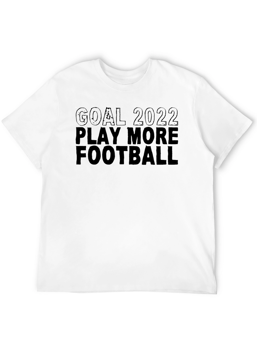 Goal 2022 Play Football T-Shirt