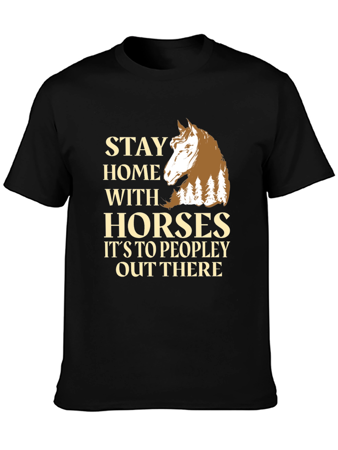 Stay Home With Horses T-Shirt