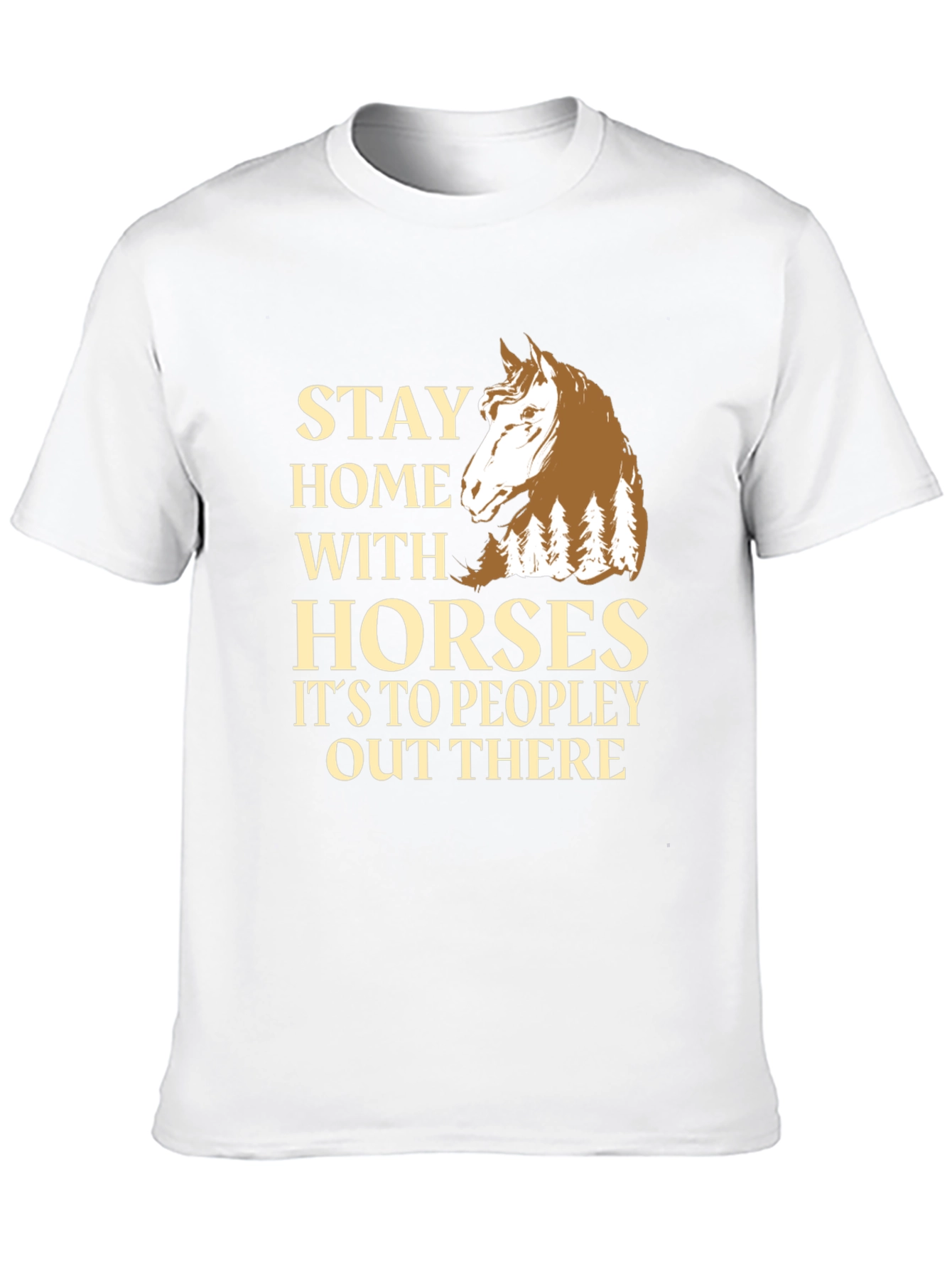 Stay Home With Horses T-Shirt