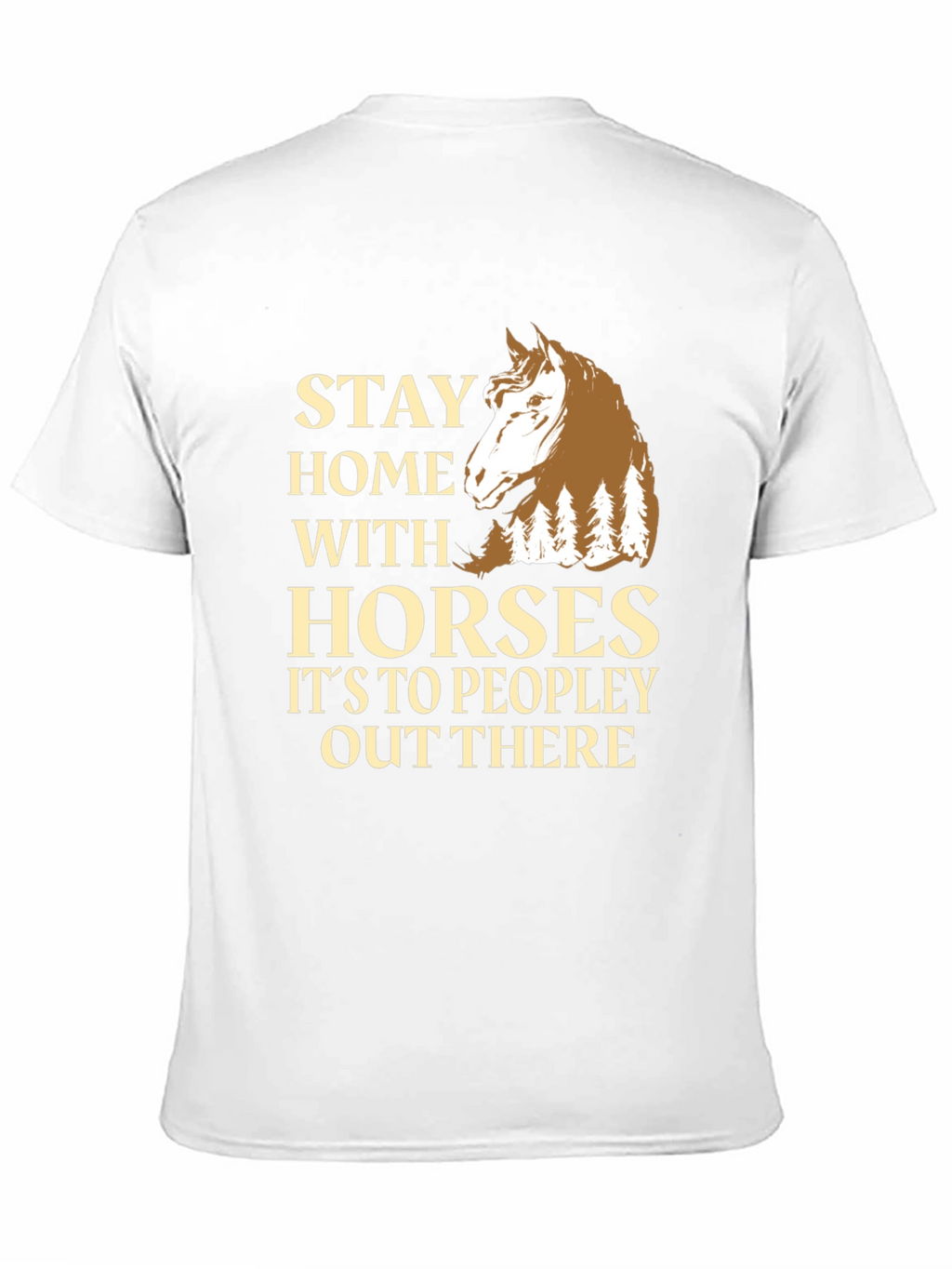 Stay Home With Horses T-Shirt