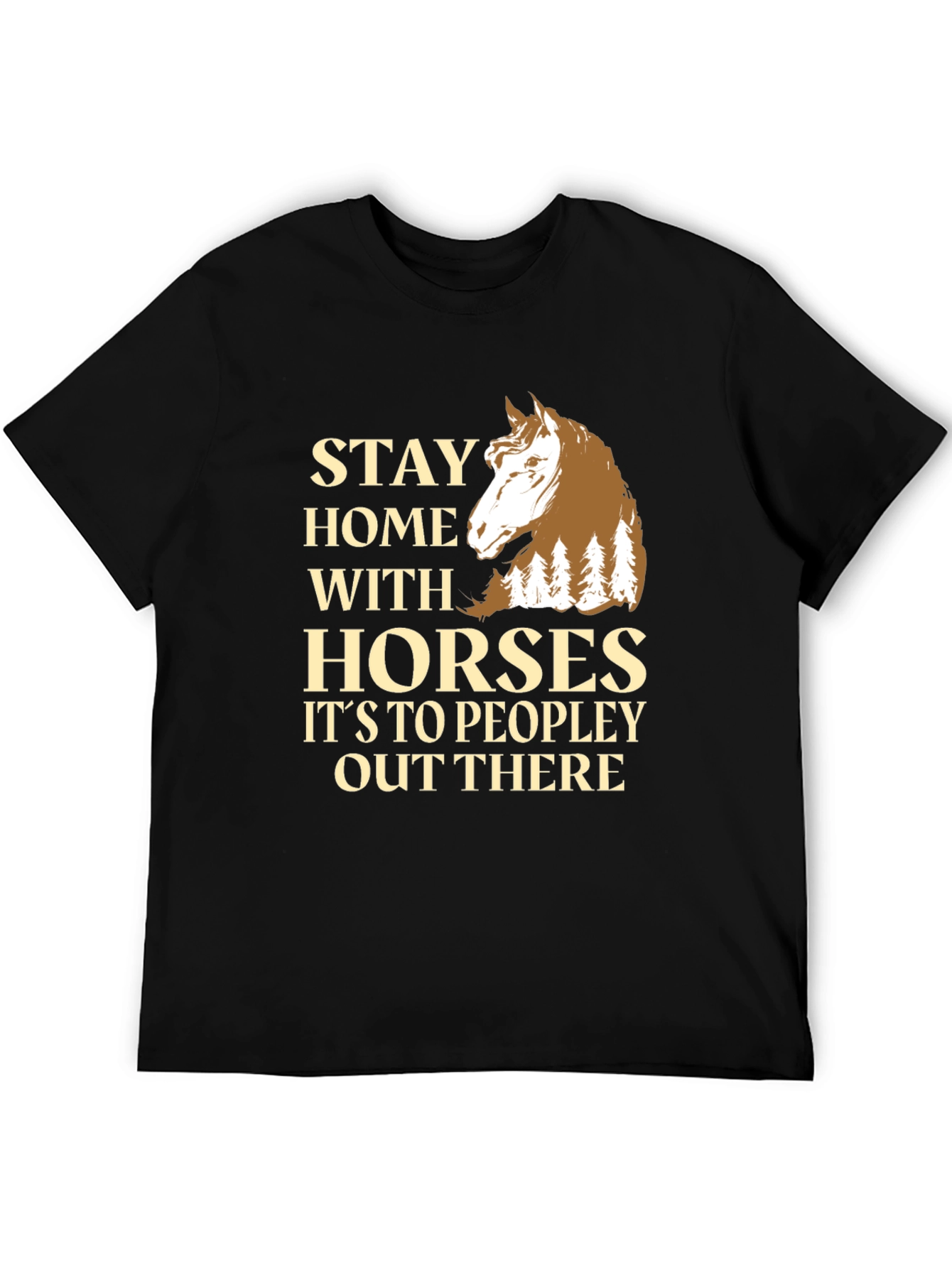 Stay Home With Horses T-Shirt