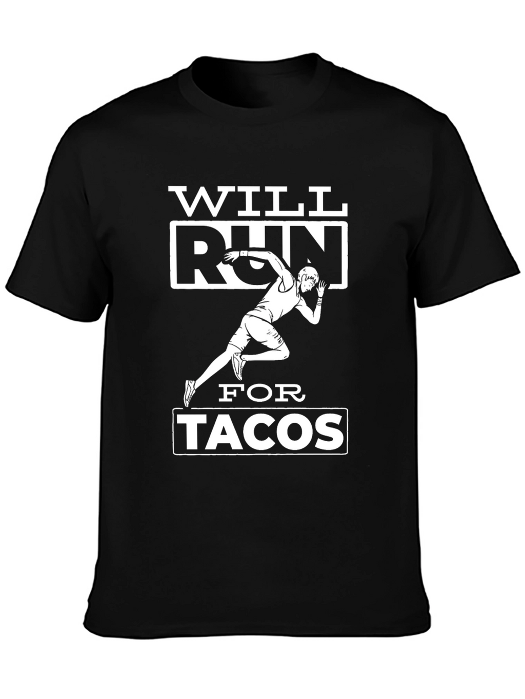 Will Run for Tacos Black Graphic T-Shirt