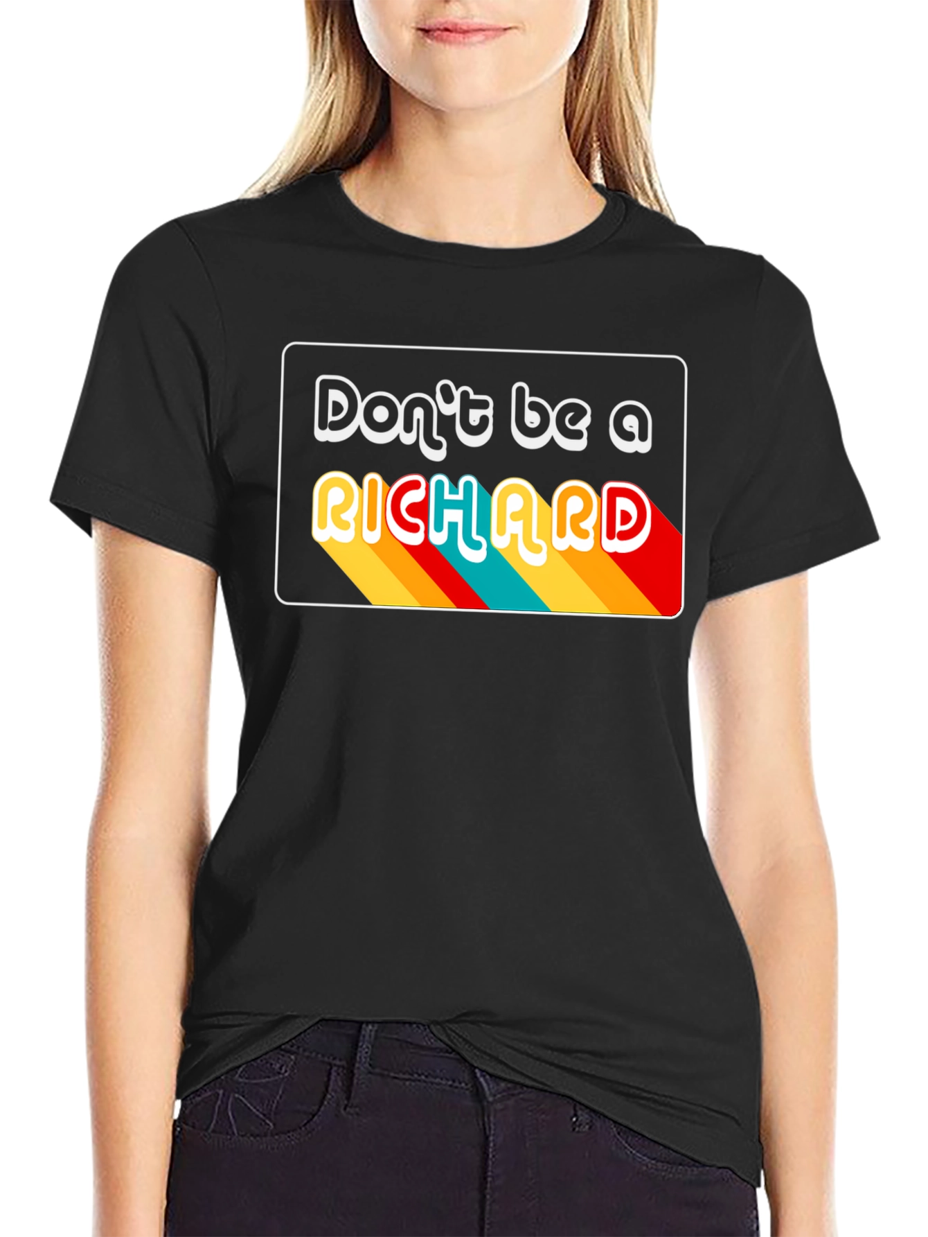 Dont Be A Richard Black Graphic T-Shirt