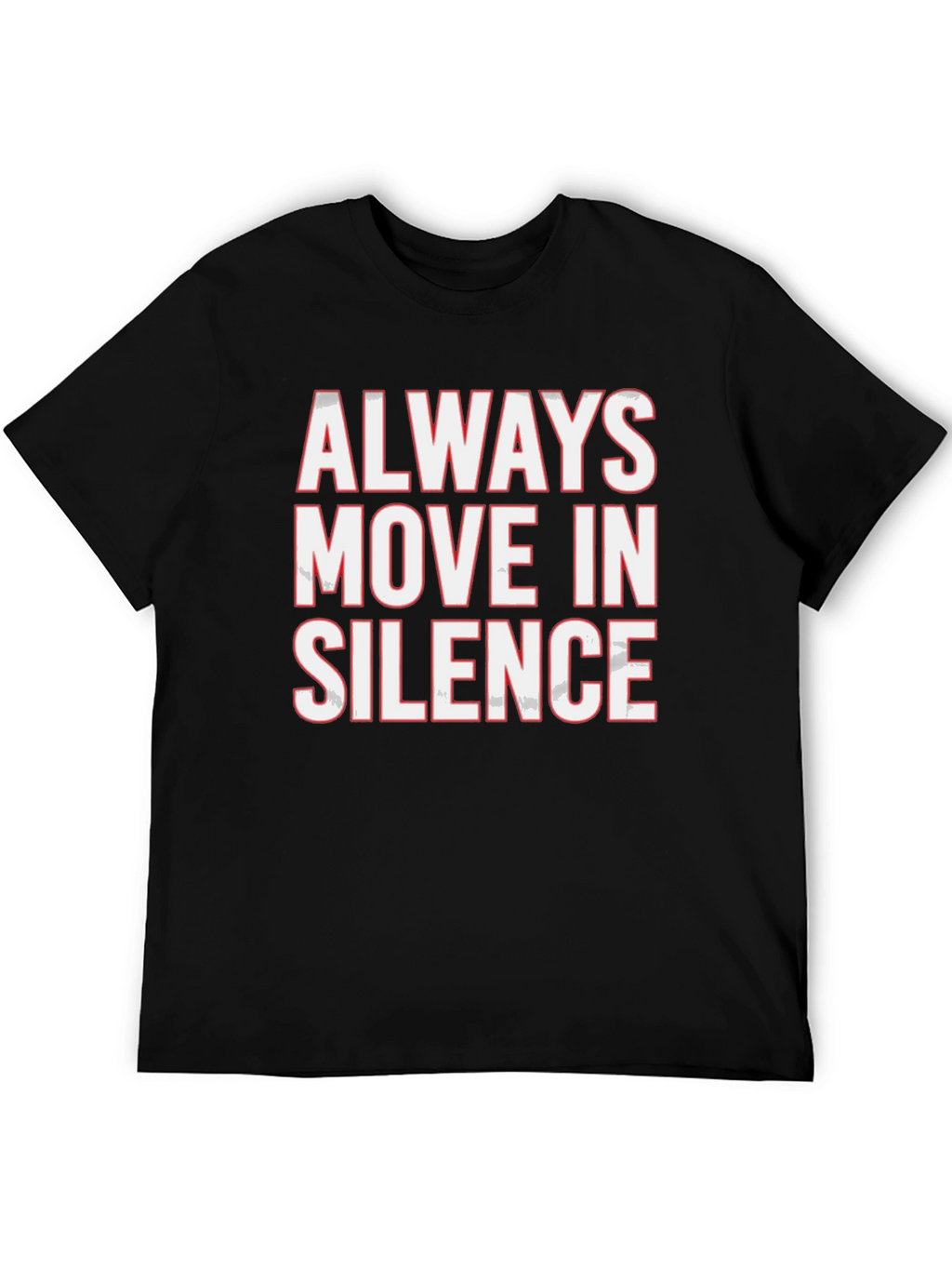 Always Move in Silence Graphic Tee