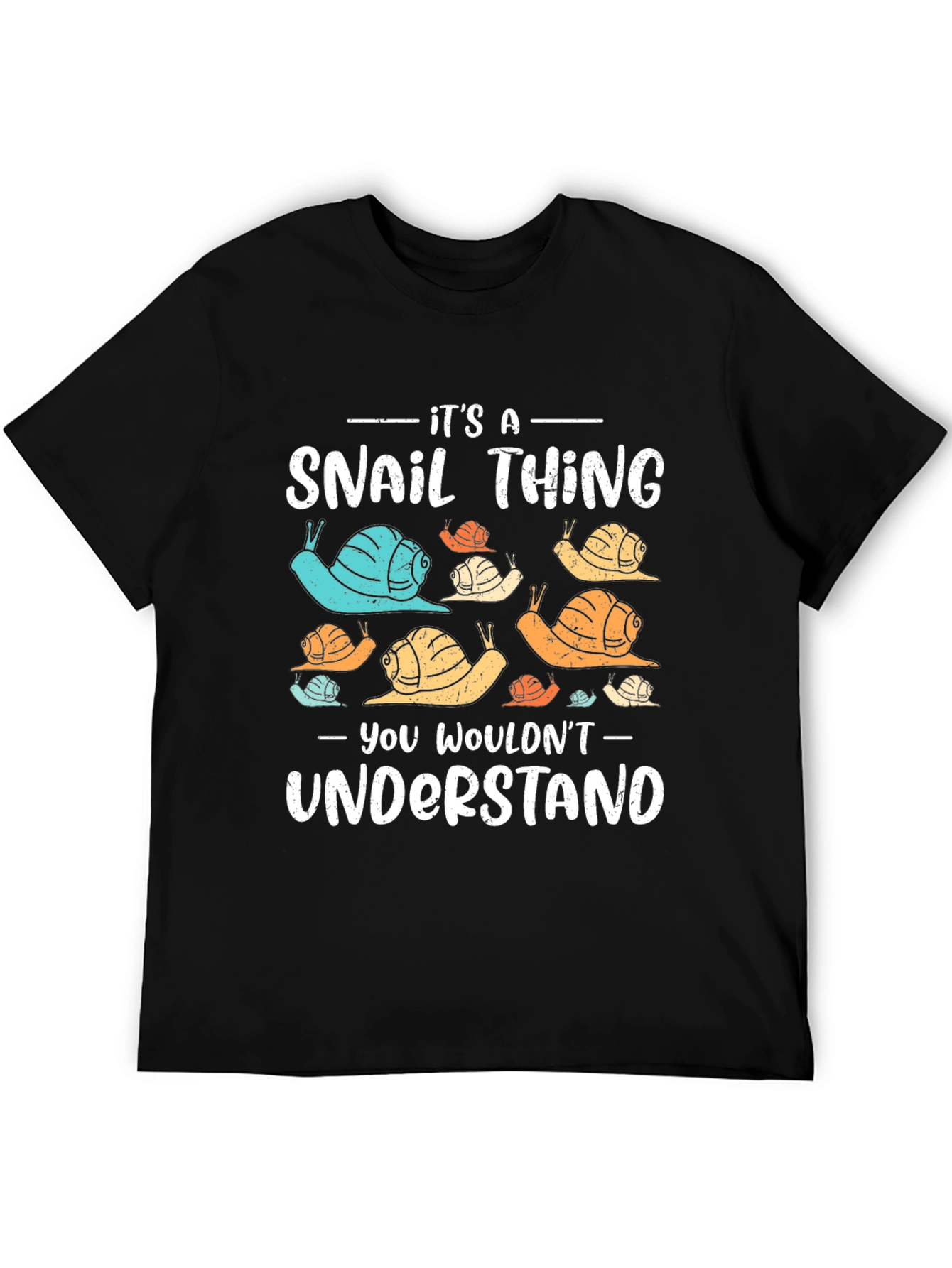 Its a Snail Thing T-Shirt
