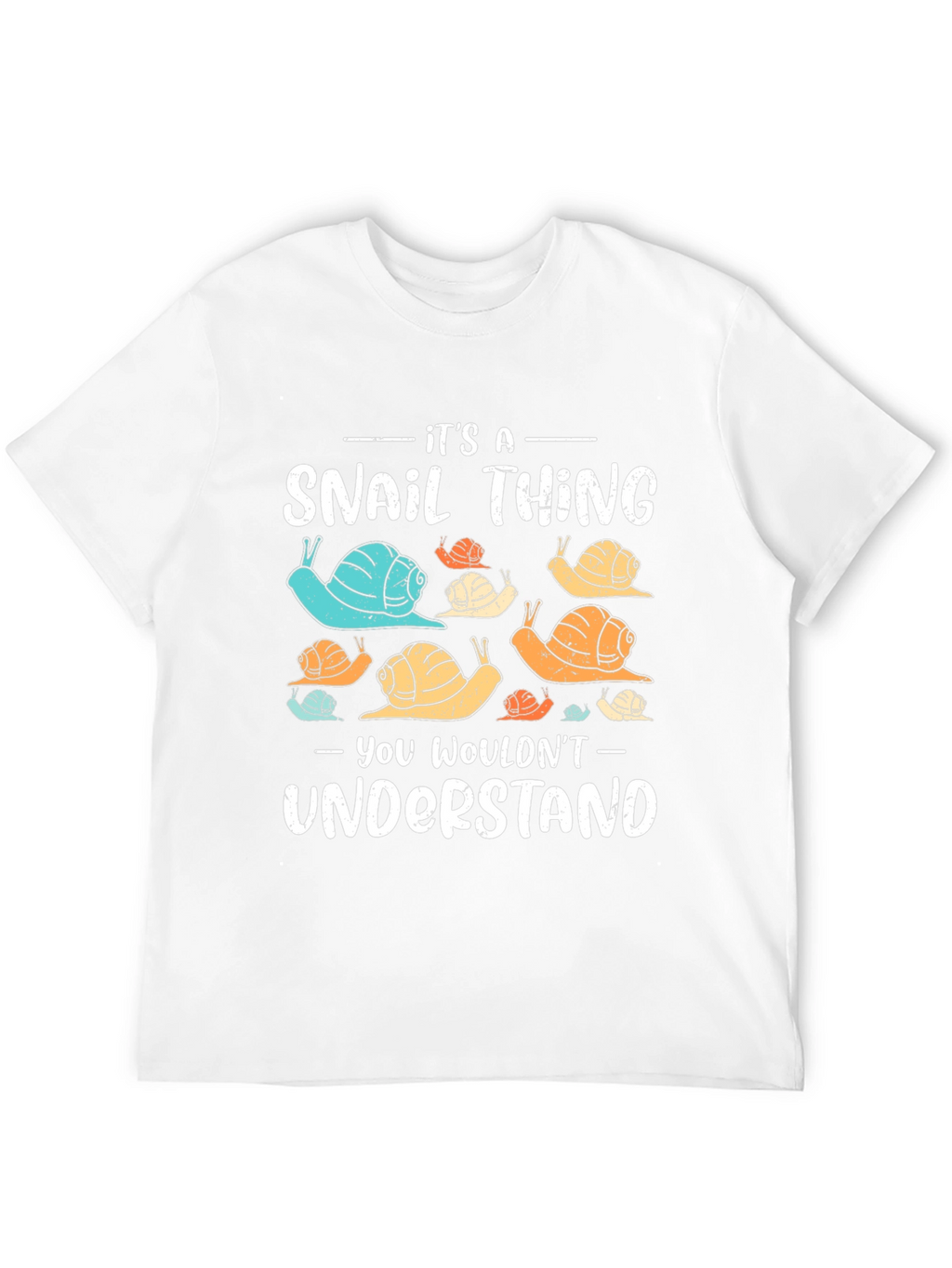 Its a Snail Thing T-Shirt