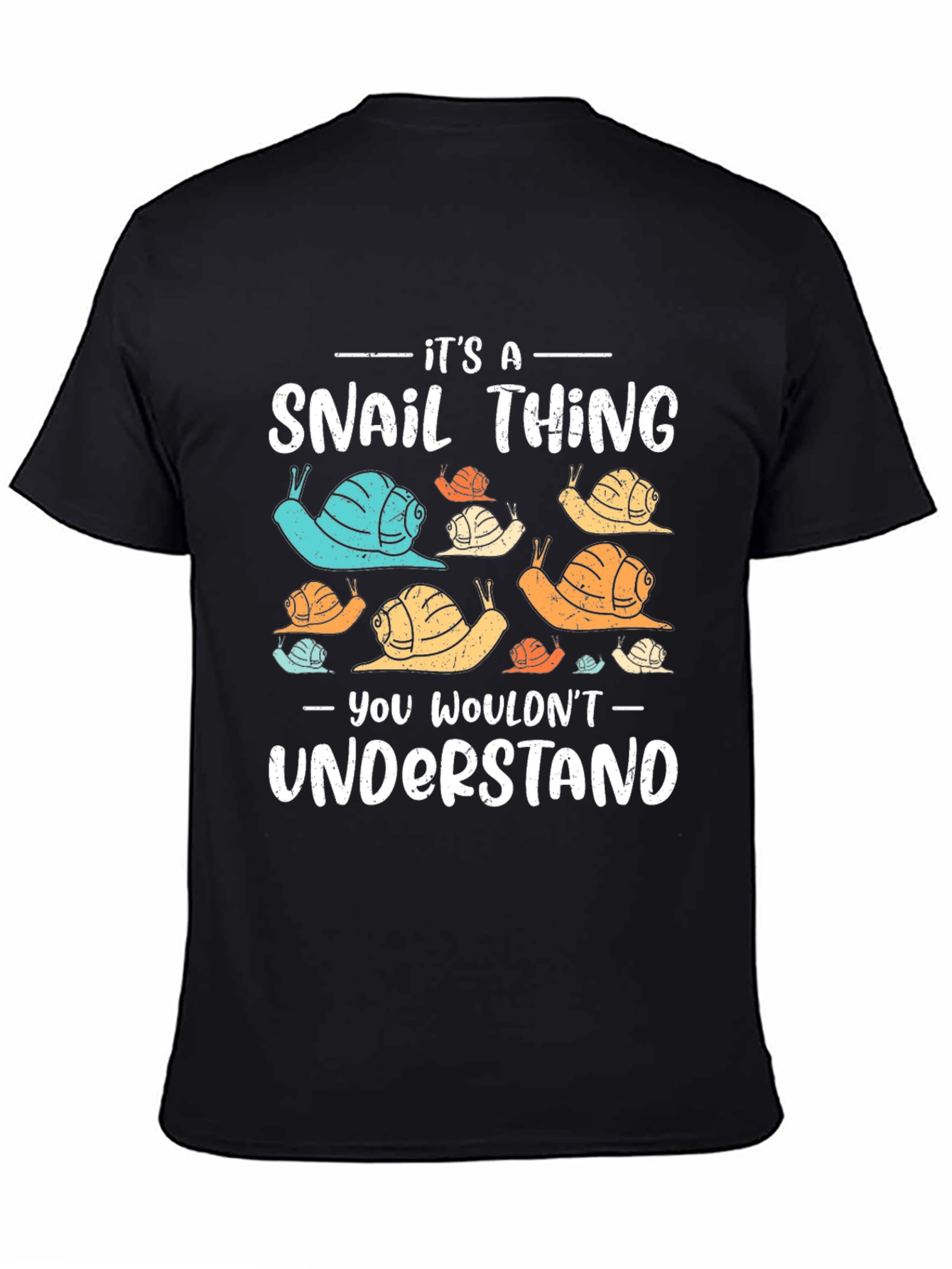 Its a Snail Thing T-Shirt