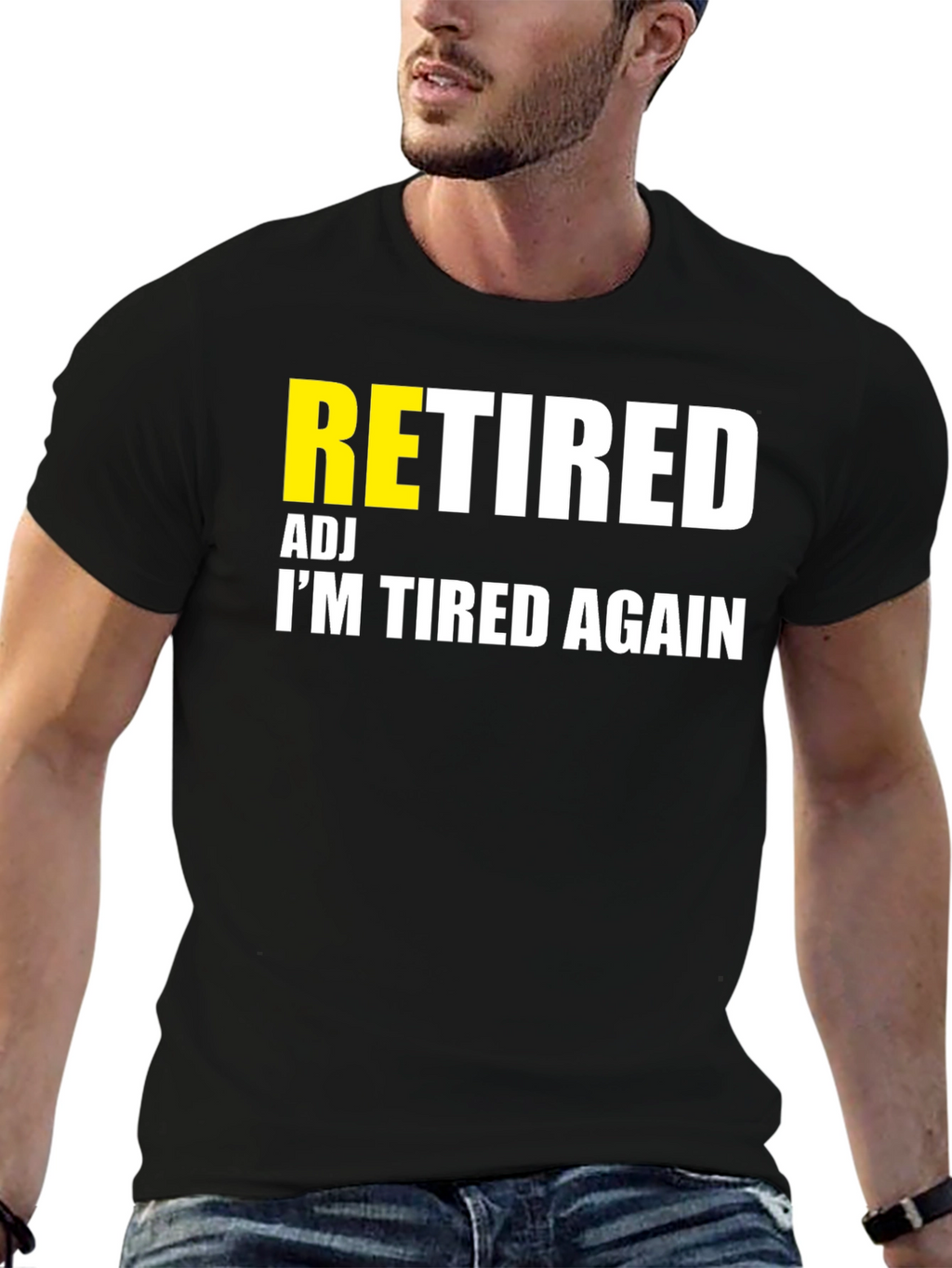 Retired Adj Im Tired Again T-Shirt