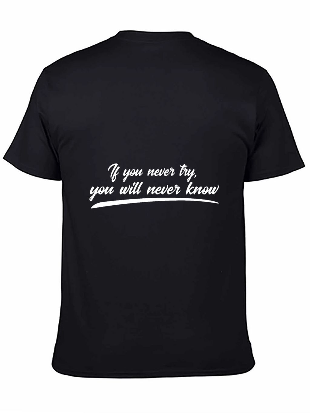 Inspirational Quote Black T-Shirt