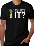 Funny What Day of the Leek is It? T-Shirt