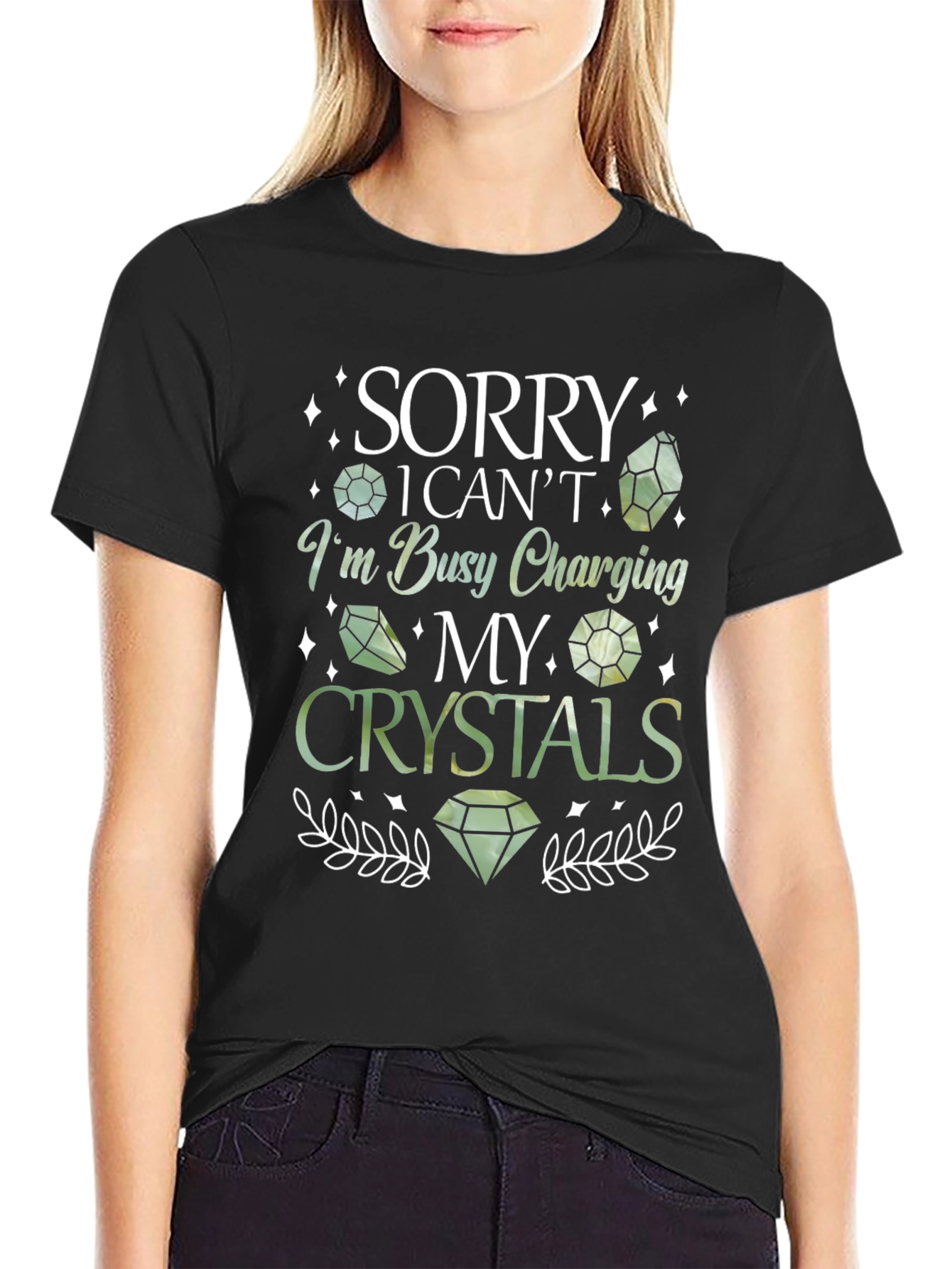 Crystal Charging T-Shirt - Sorry I Cant Busy Charging My Crystals