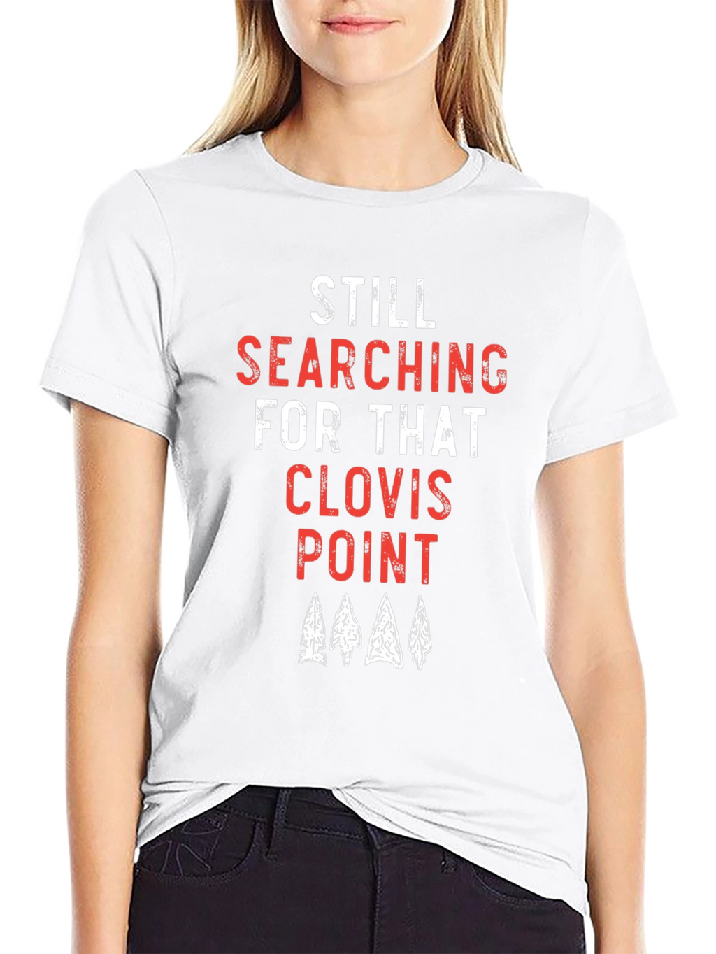 Still Searching for that Clovis Point T-Shirt